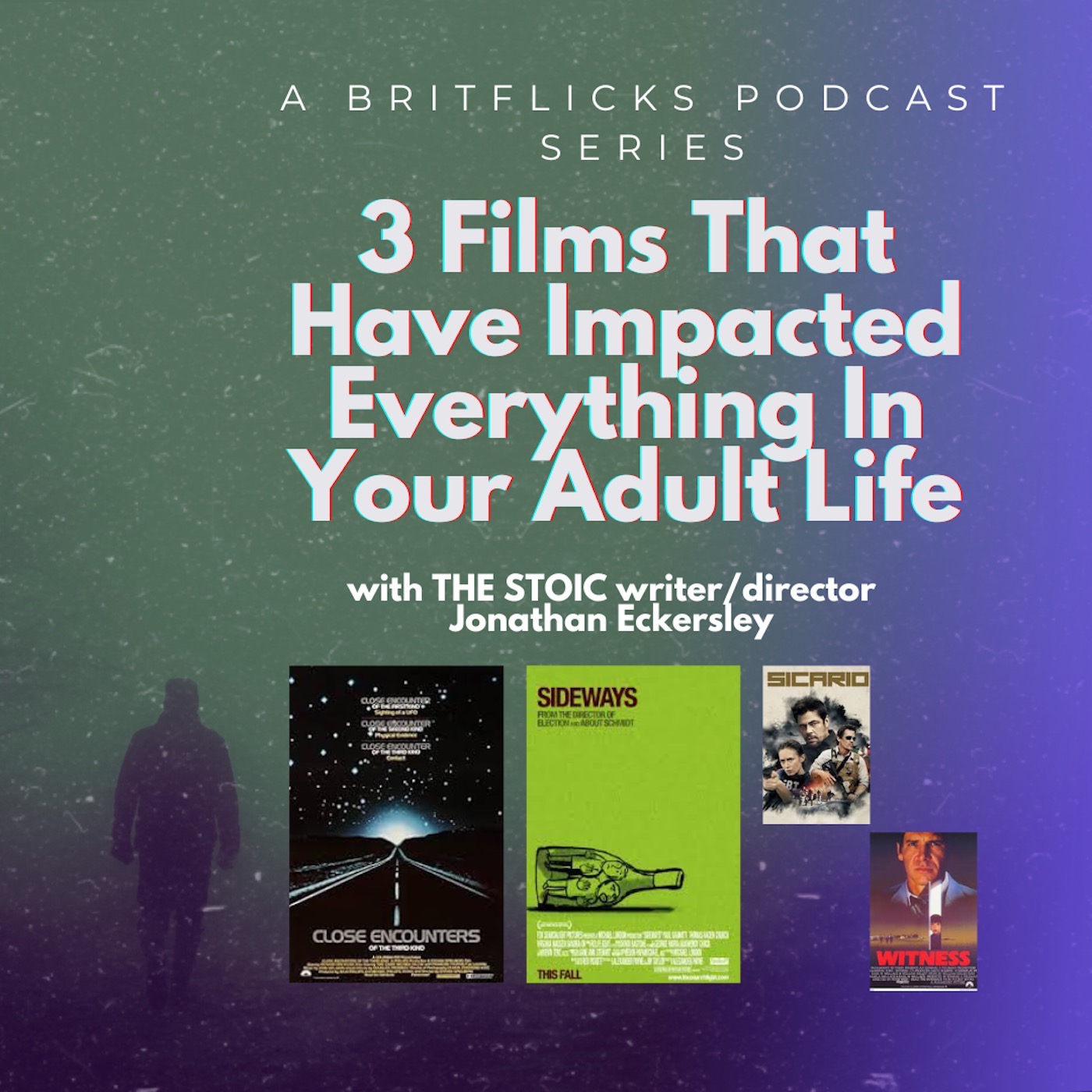 3 FILMS THAT HAVE IMPACTED EVERYTHING IN YOUR ADULT LIFE