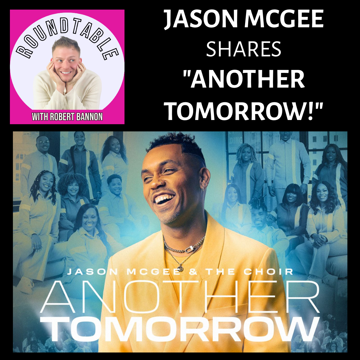 GOSPEL STAR JASON MCGEE SHARES “ANOTHER TOMORROW!”