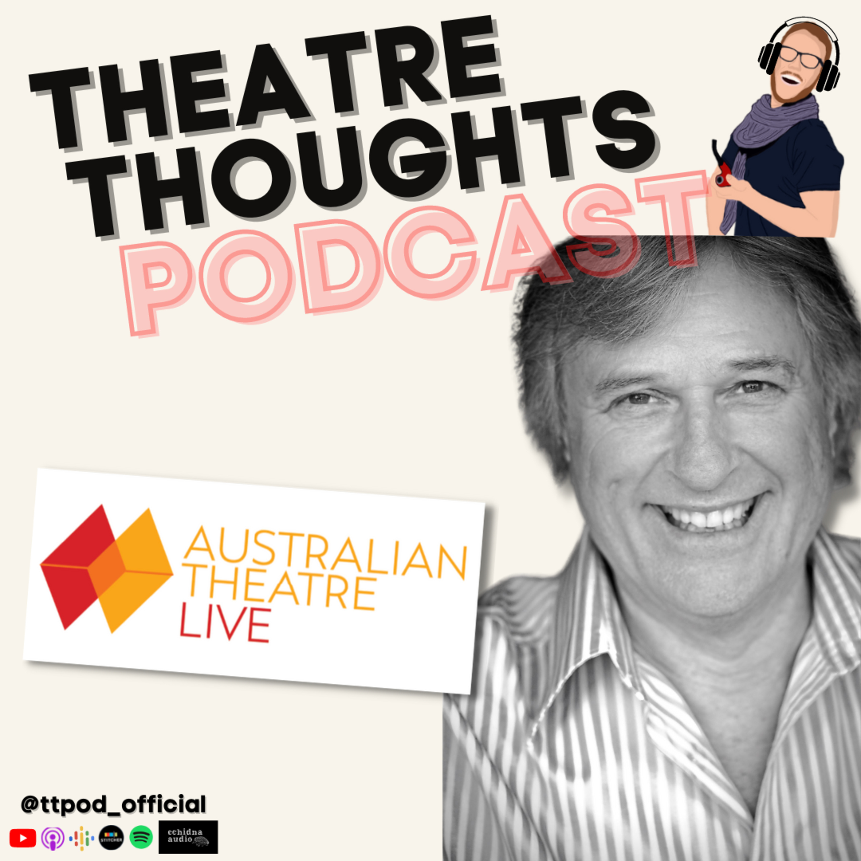 The Theatre Thoughts Podcast