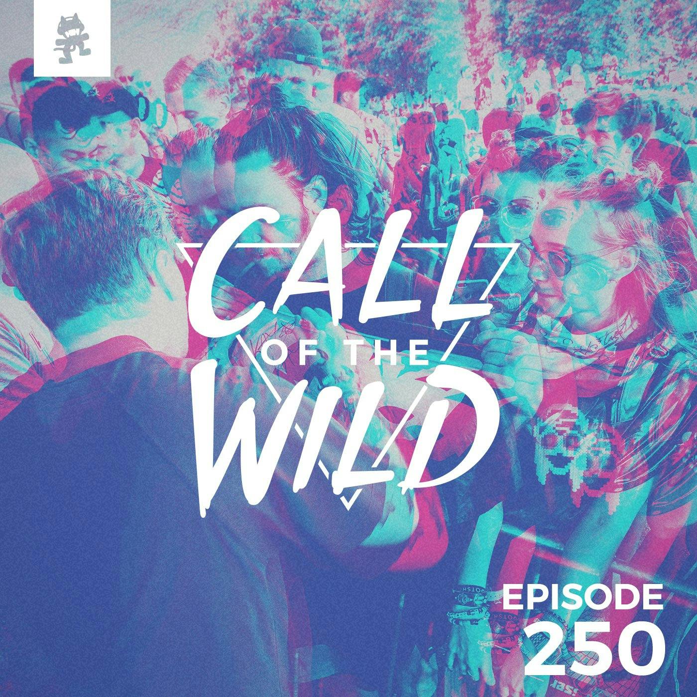 250 - Monstercat: Call of the Wild