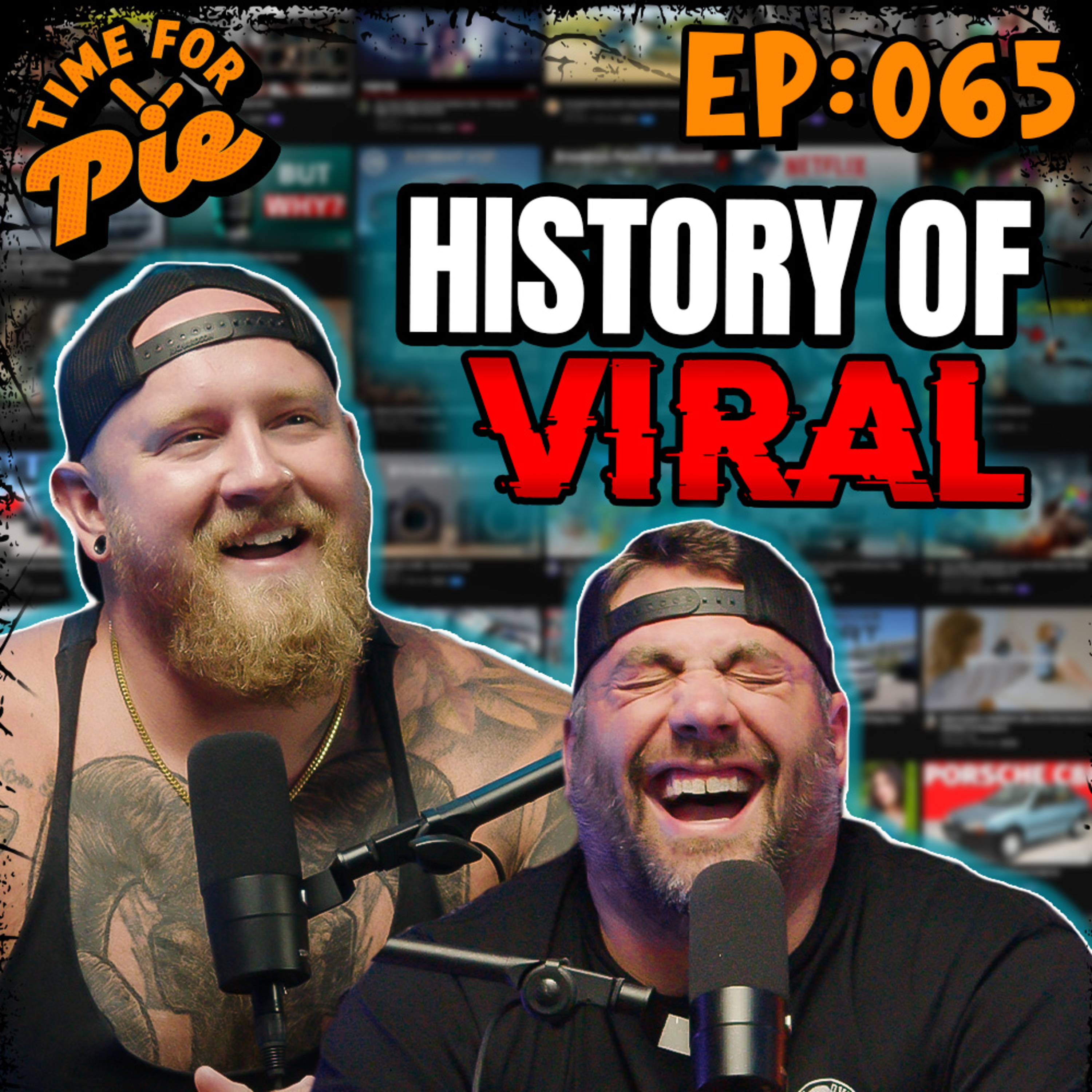 The History of Viral Internet - Time for Pie #65 episode artwork