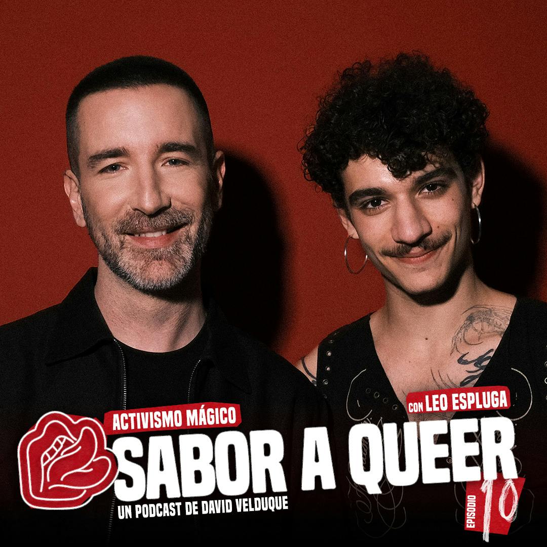 ACTIVISMO MÁGICO con LEO ESPLUGA 🪄 | SABOR A QUEER 4x10 ACTIVISMO MÁGICO con LEO ESPLUGA 🪄 | SABOR A QUEER 4x10