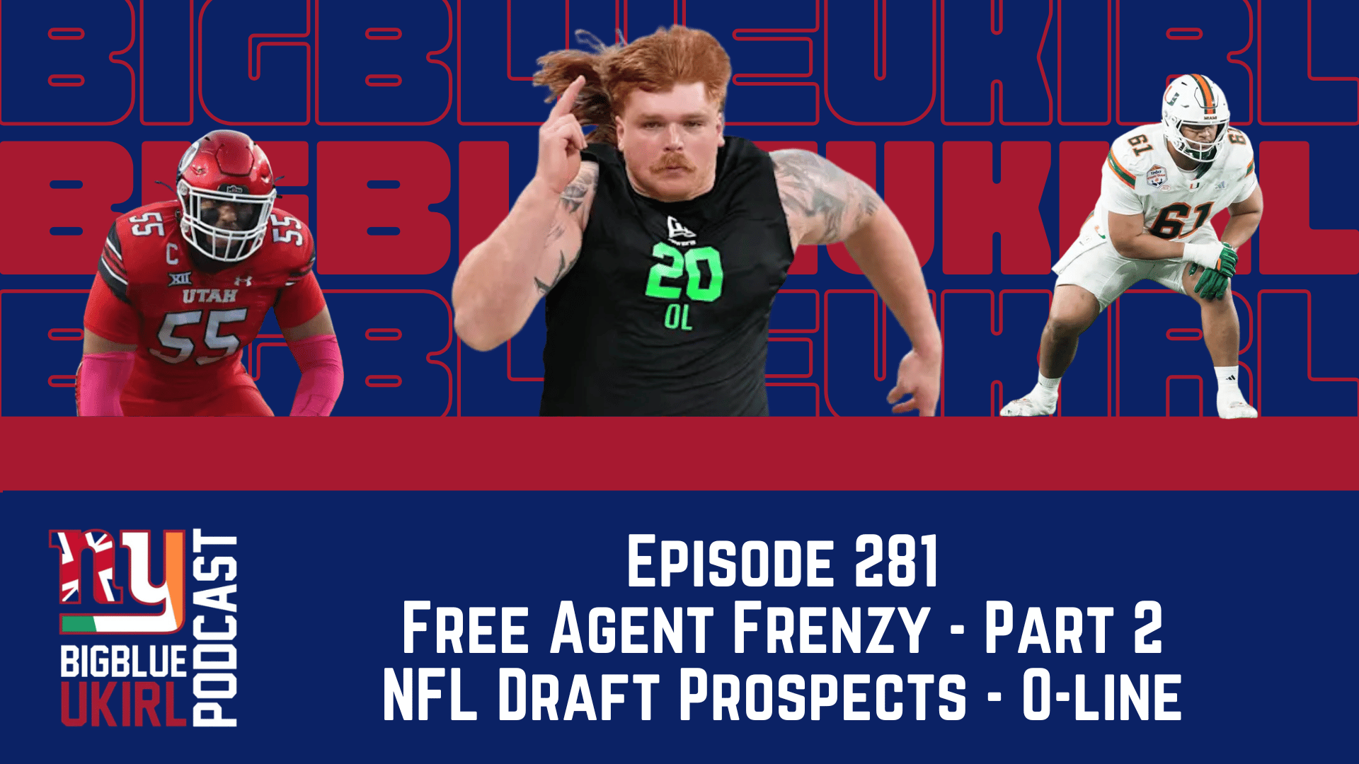 E281: Free Agent Frenzy part 2, NFL Draft O-line preview