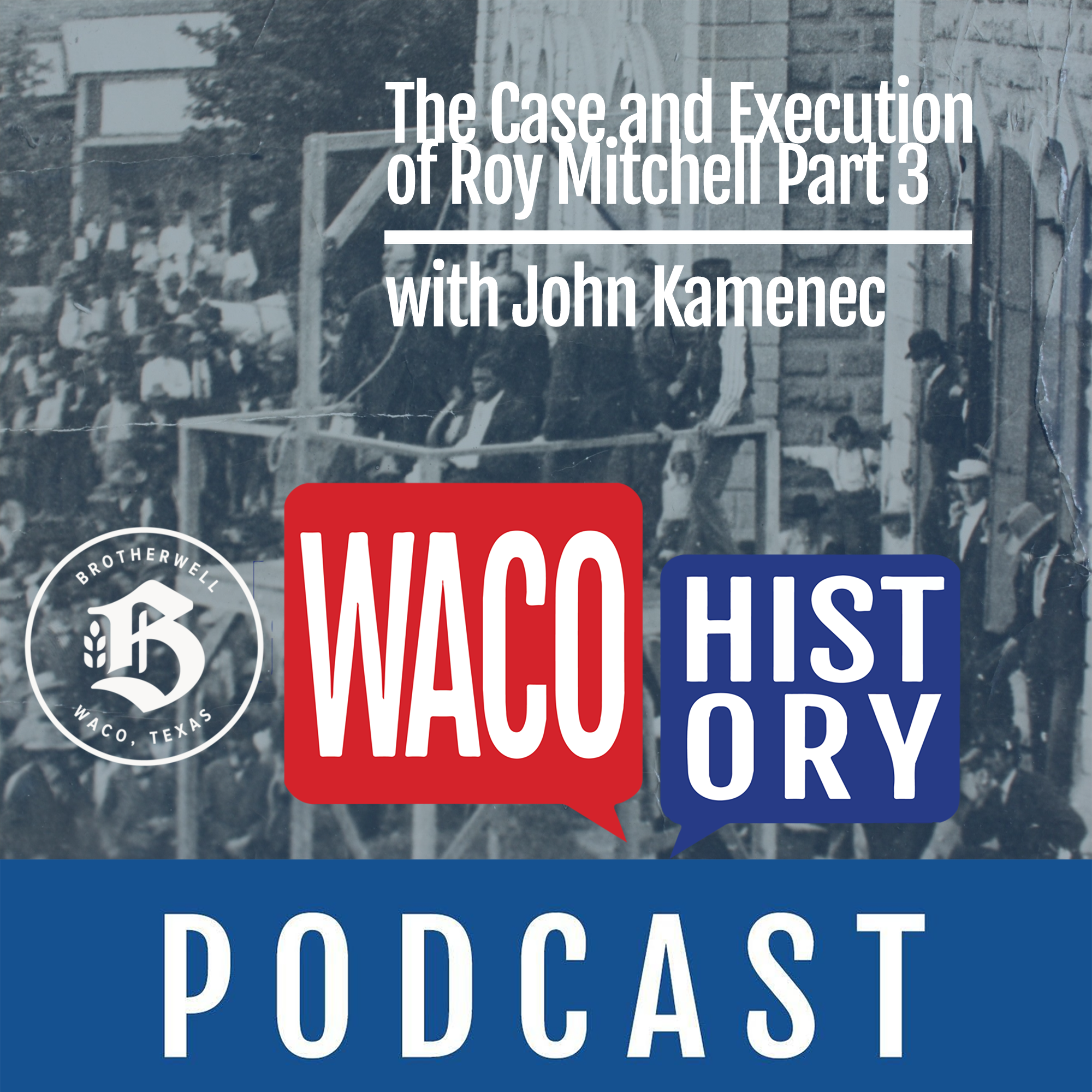 Waco History Podcast