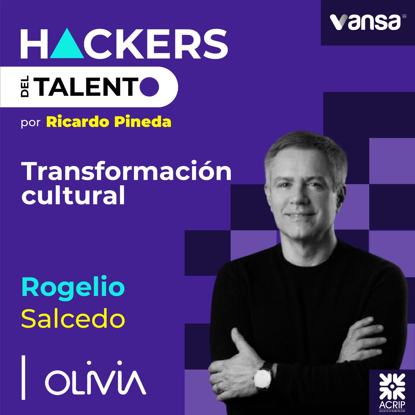 163. Transformación cultural- Rogelio Salcedo (Olivia) episode artwork