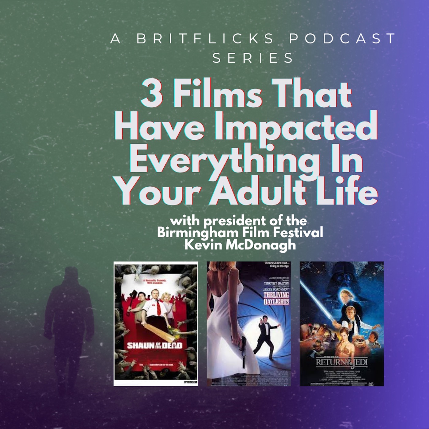 3 FILMS THAT HAVE IMPACTED EVERYTHING IN YOUR ADULT LIFE