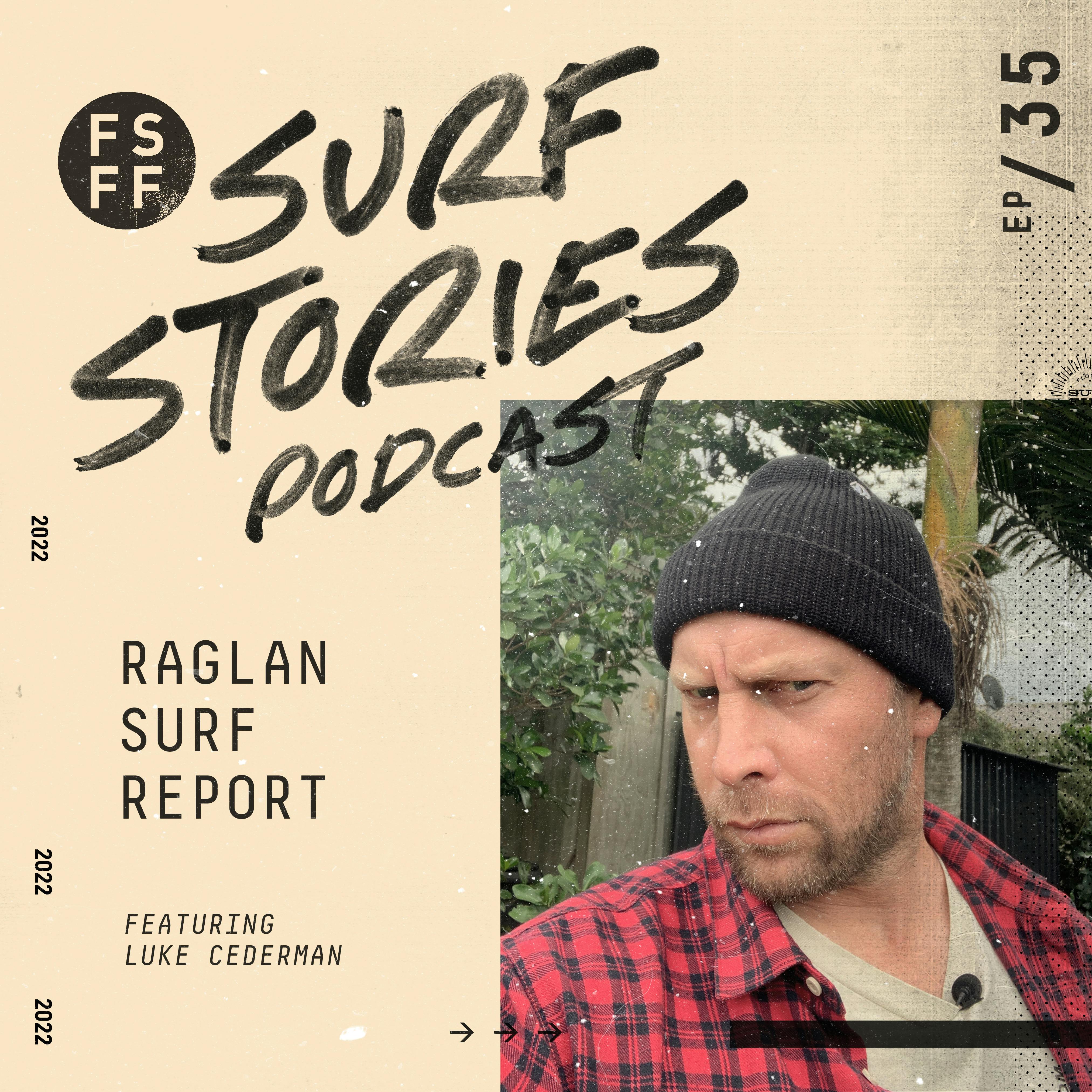 Raglan Surf Report with Luke Cedarman