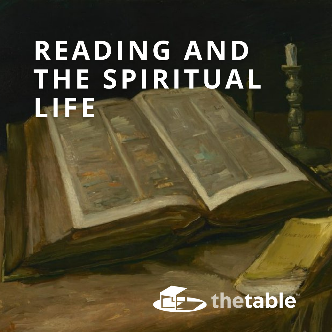 Reading and the Spiritual Life