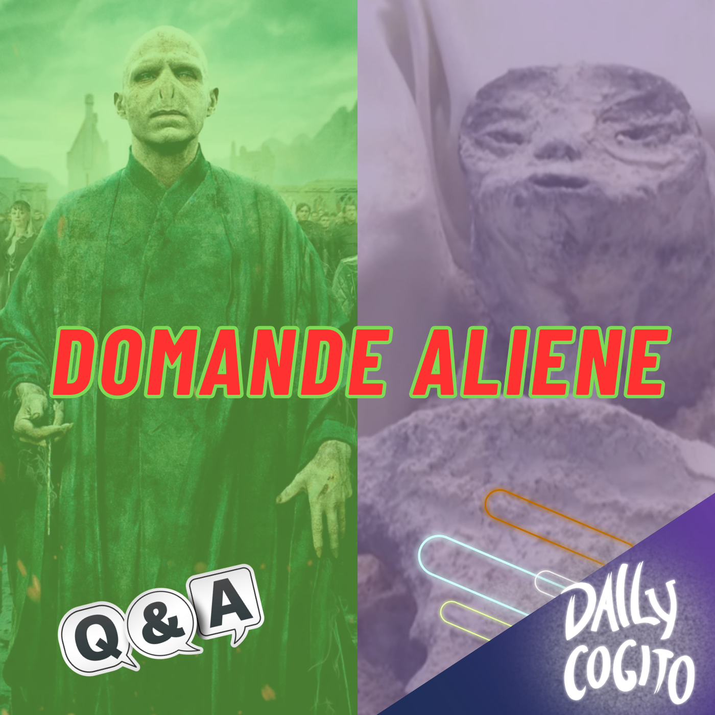 Voldemort, Alieni Messicani e Finti Maschi Alpha - Q&A