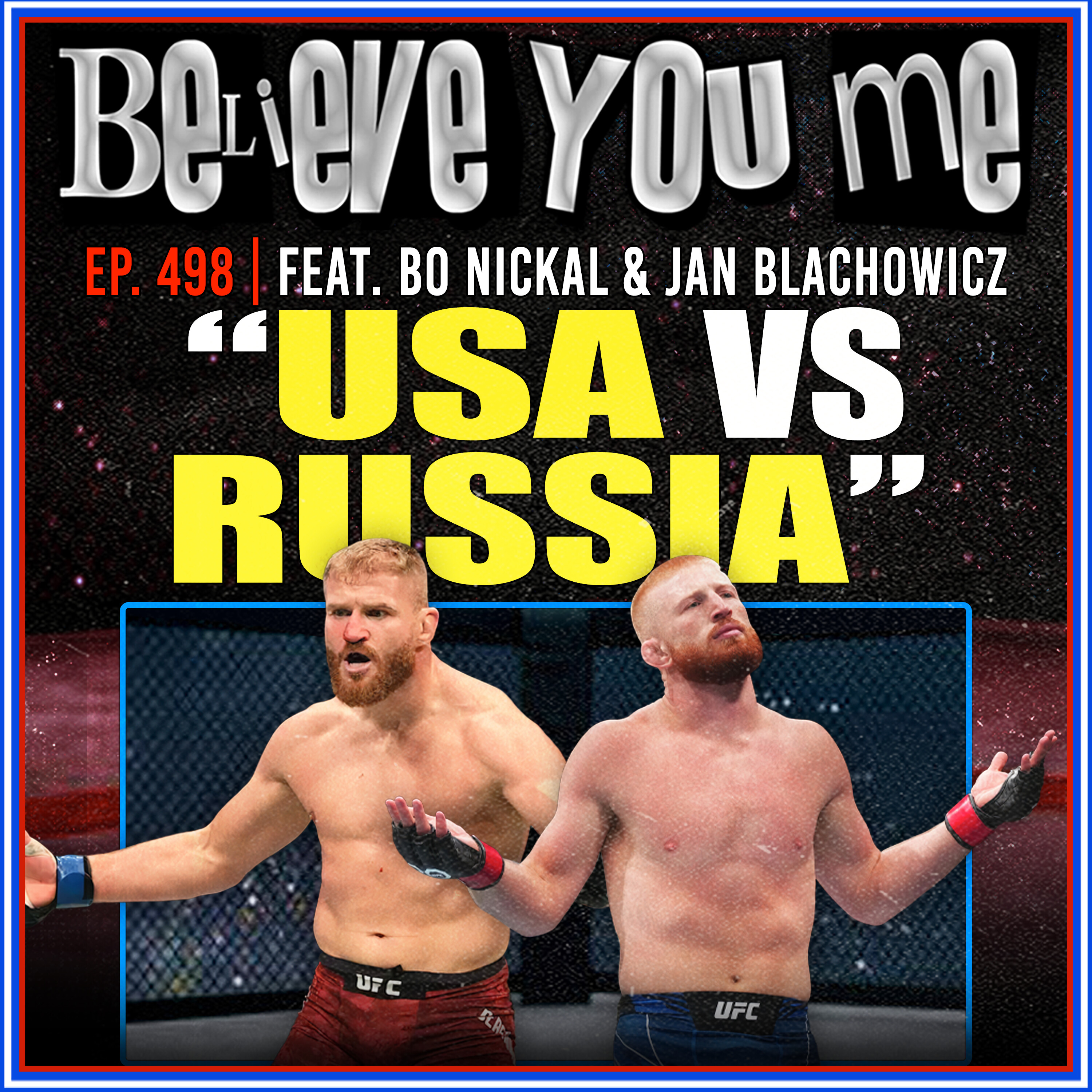 Believe You Me with Michael Bisping