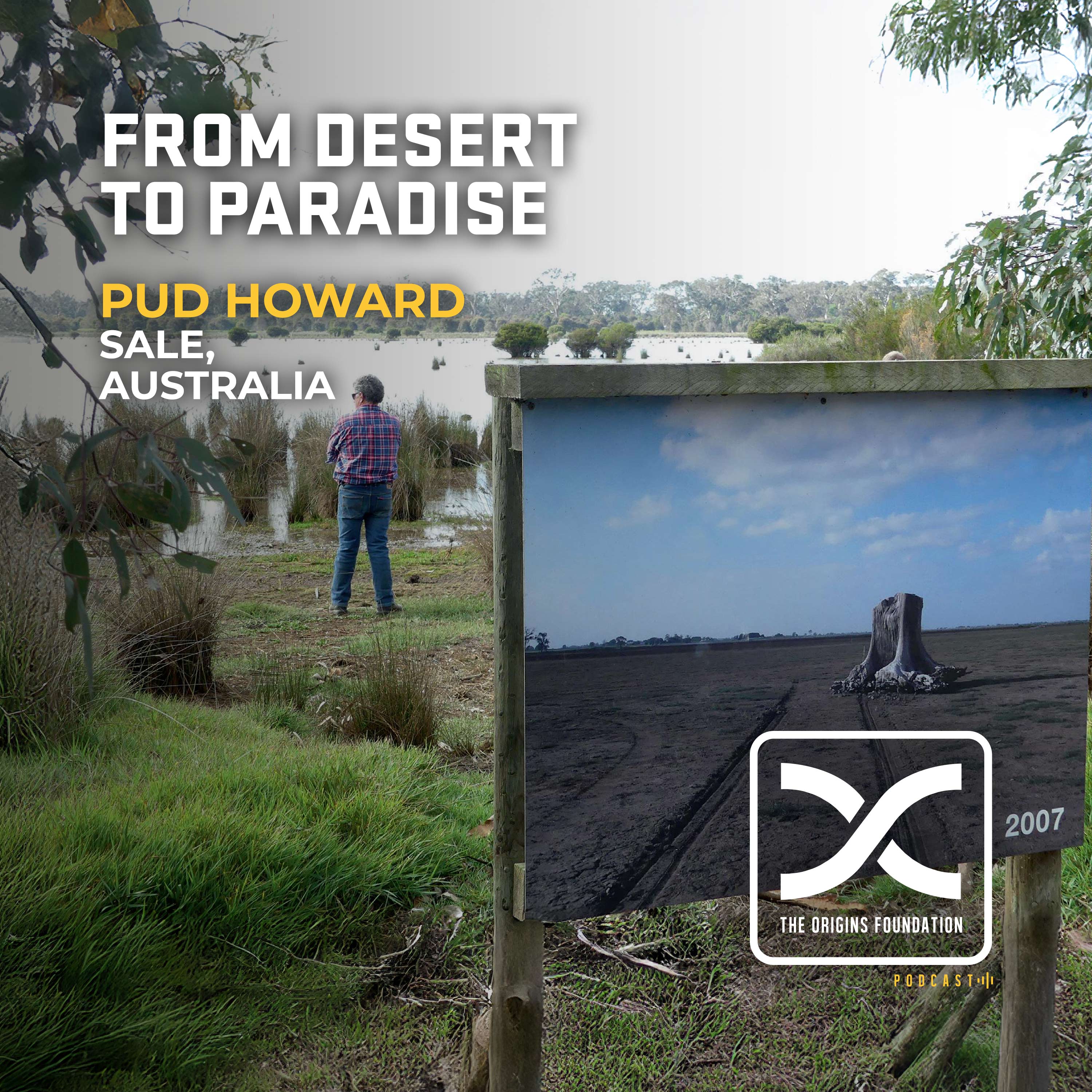 Episode 610 - Pud Howard || From Desert To Paradise