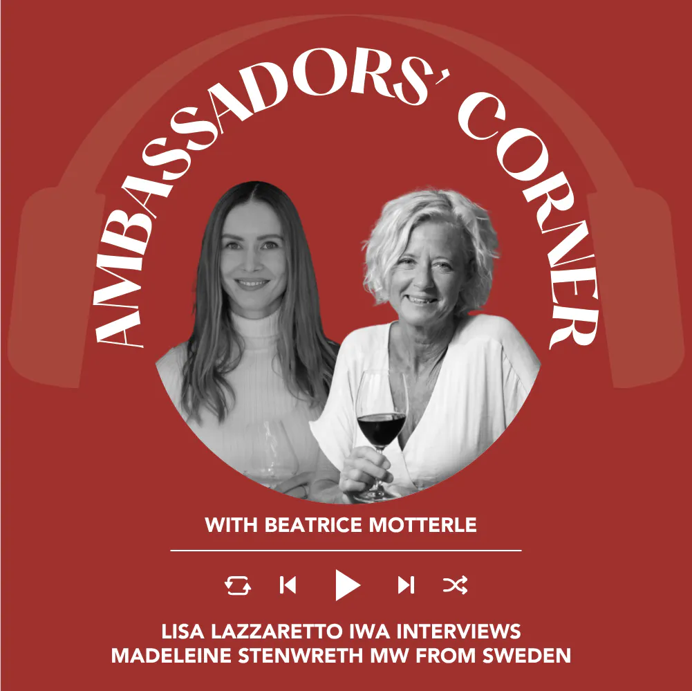 Ep. 2733 Lisa Lazzaretto IWA in conversation with Sweden's First Female Master of Wine, Madeleine Stenwreth MW | Clubhouse Ambassadors' Corner