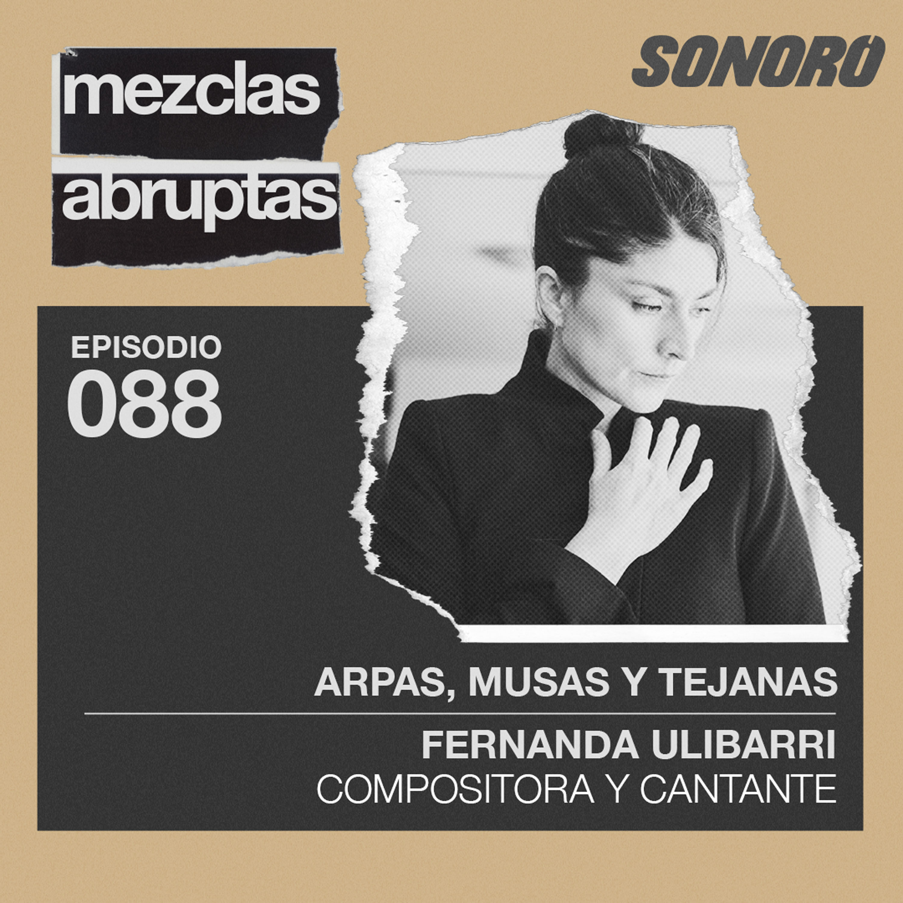 Arpas, musas y tejanas - Fernanda Ulibarri, Compositora y Cantante