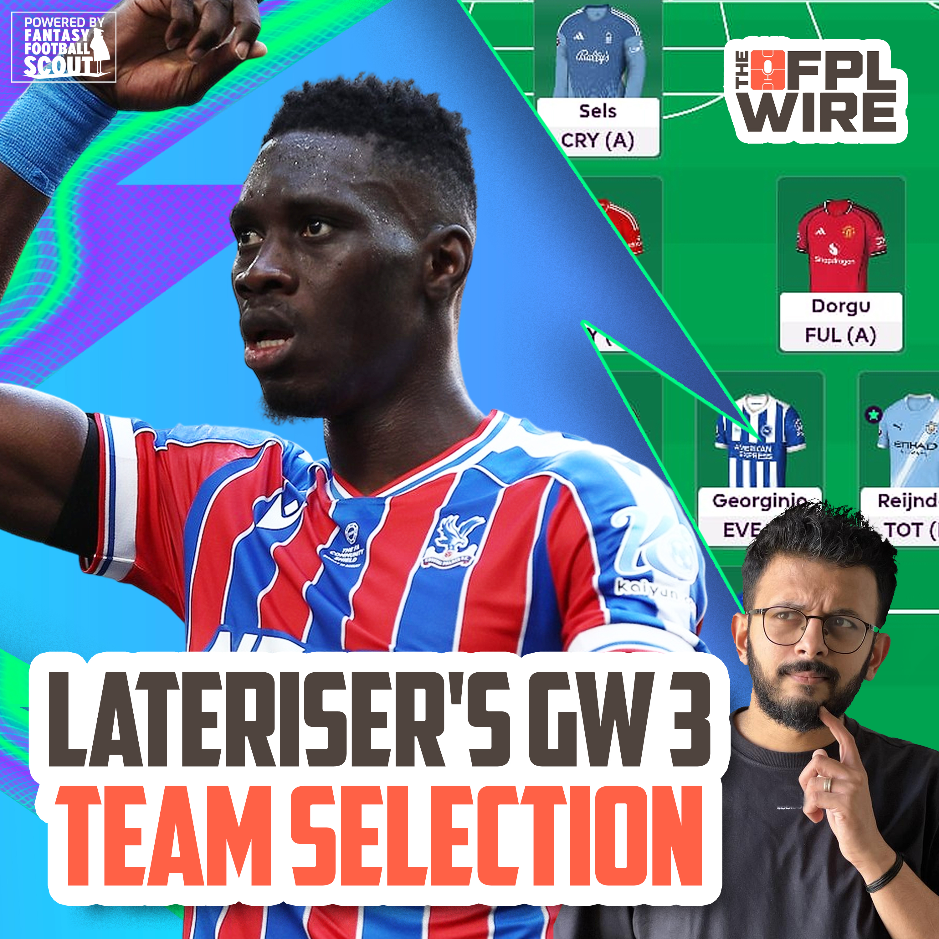 Lateriser's Gameweek 3 Team Selection |Top 200x3| The FPL Wire | Fantasy Premier League Tips 2025/26