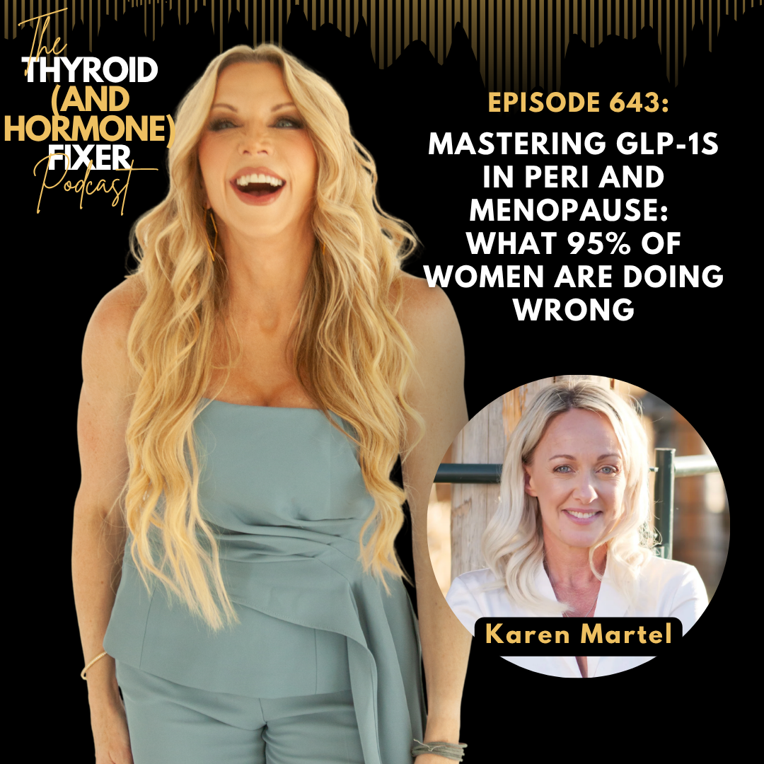 643.  Mastering GLP-1s in Peri and Menopause: What 95% of Women Are Doing Wrong episode artwork