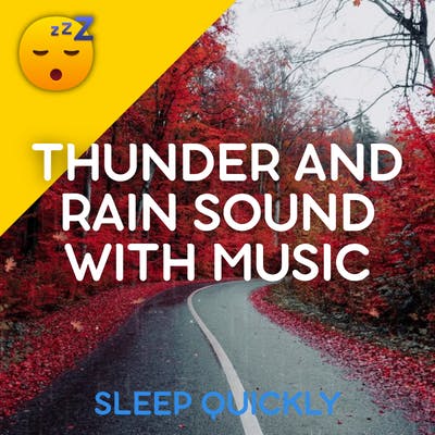 😴⛈️🎵 STORM, RAIN and MUSIC for a Better SLEEP QUALITY episode artwork