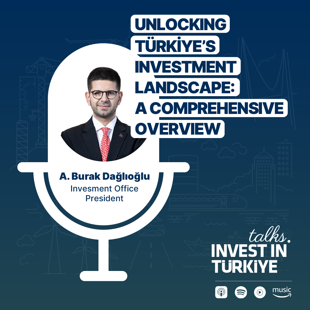 Invest in Türkiye Talks