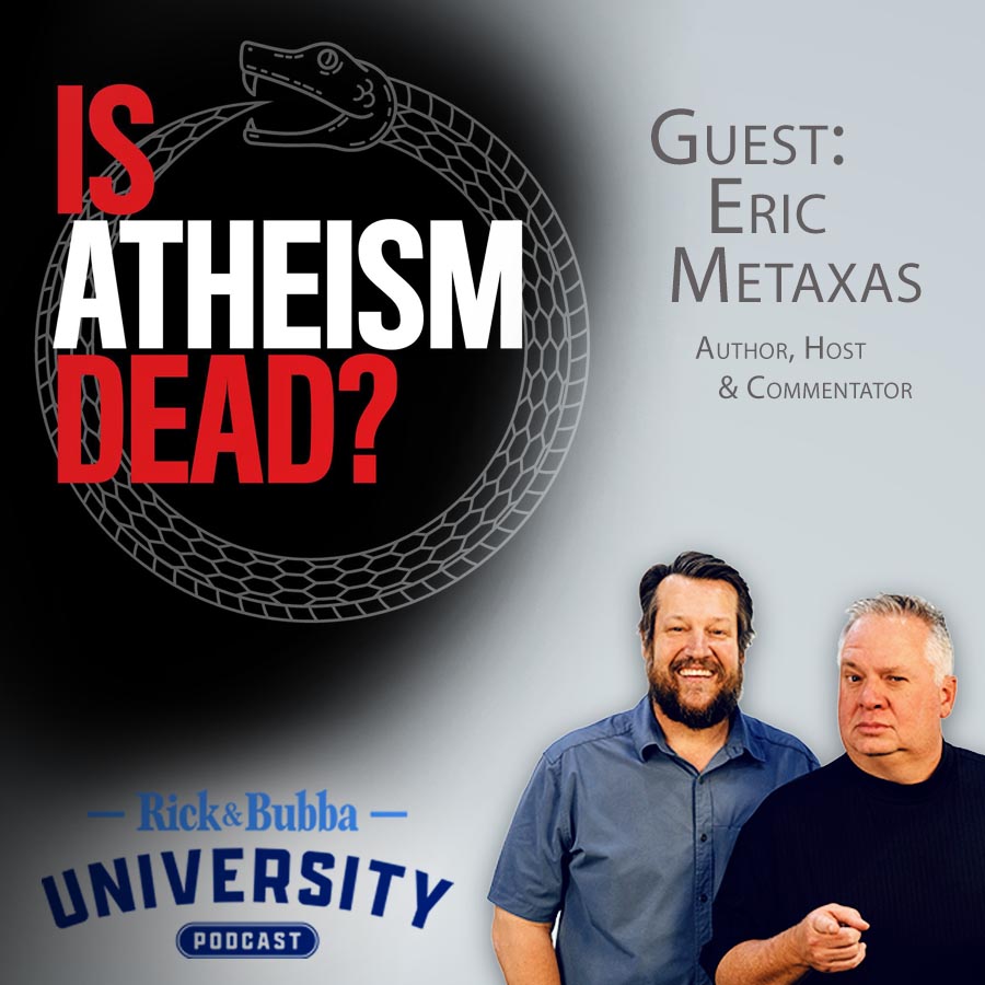 Ep 101 | Eric Metaxas: 'Atheism Is Dead'