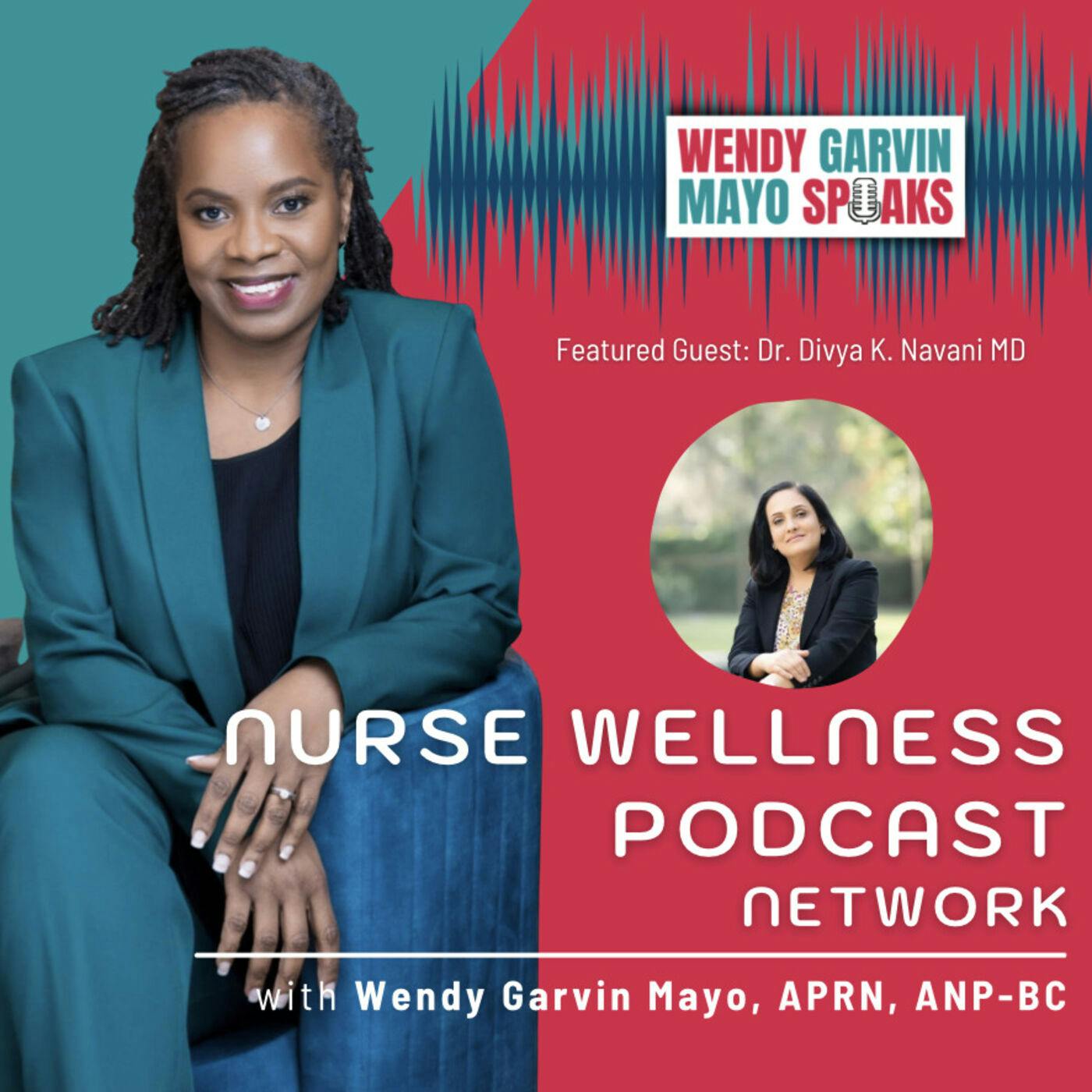 What Is the Impact of Physician Burnout? Wendy with Dr. Divya Navani, MD