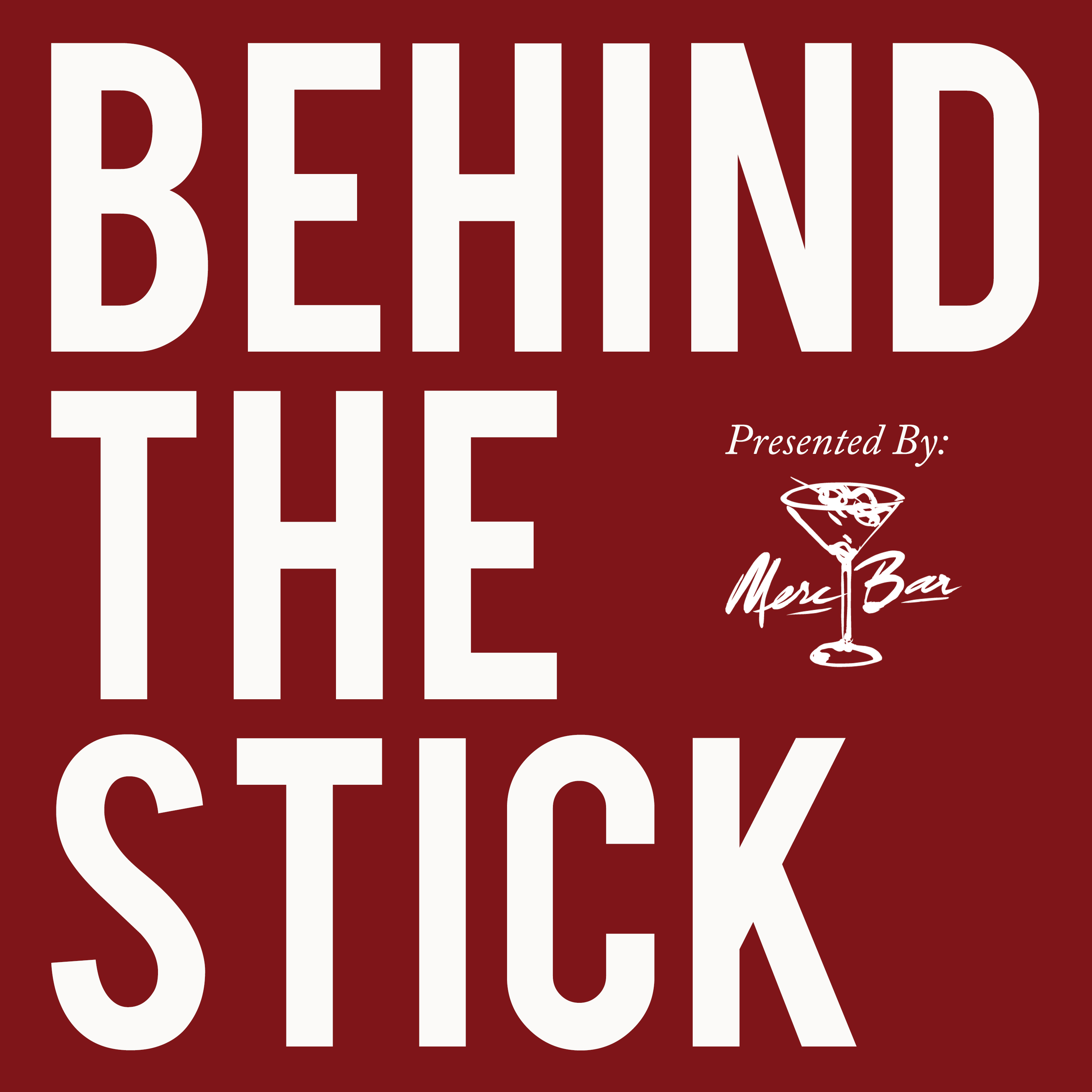 BEHIND THE STICK