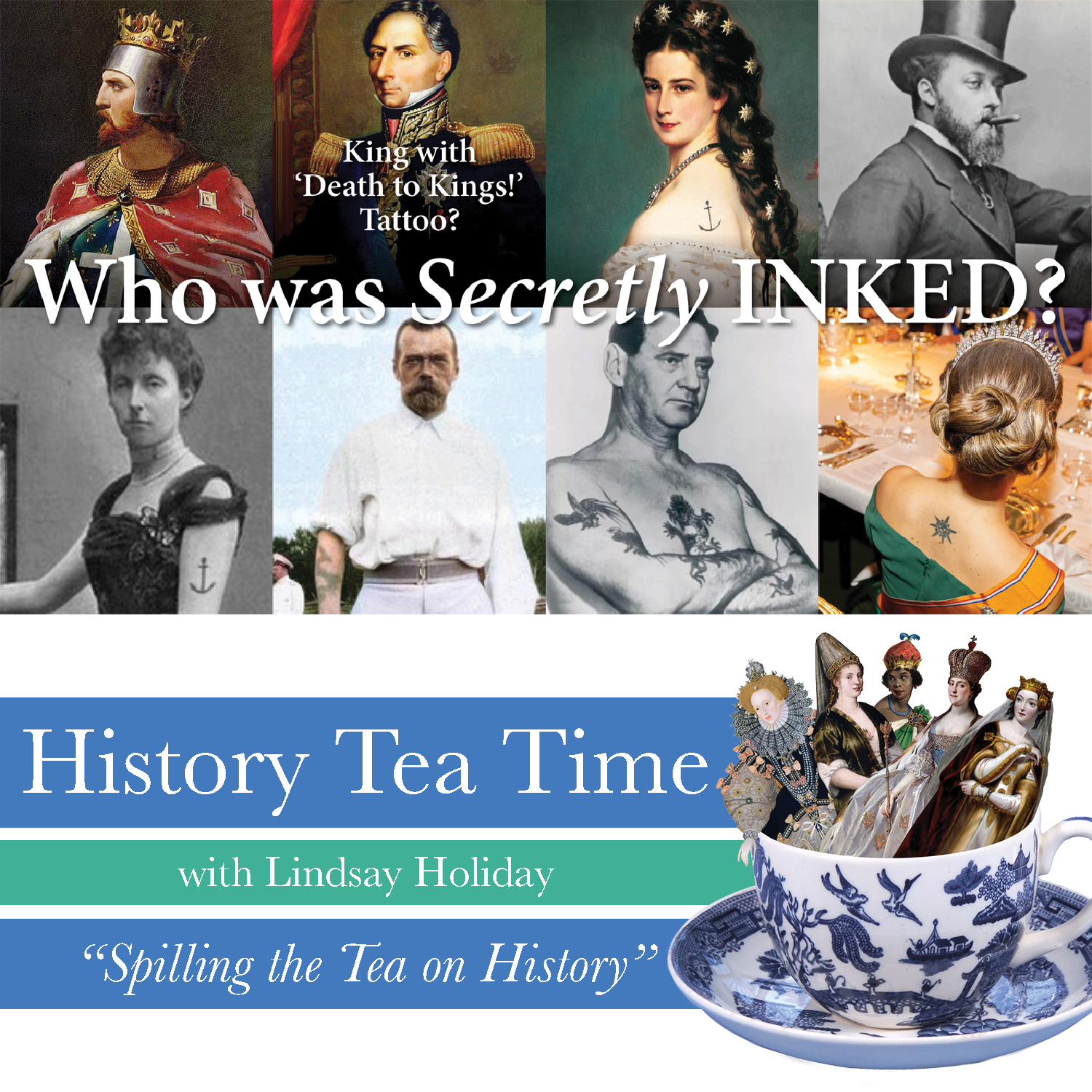 Historic Royals with Tattoos