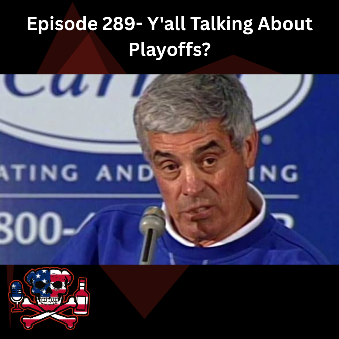 Episode 289- Y'all Talking About Playoffs? episode artwork