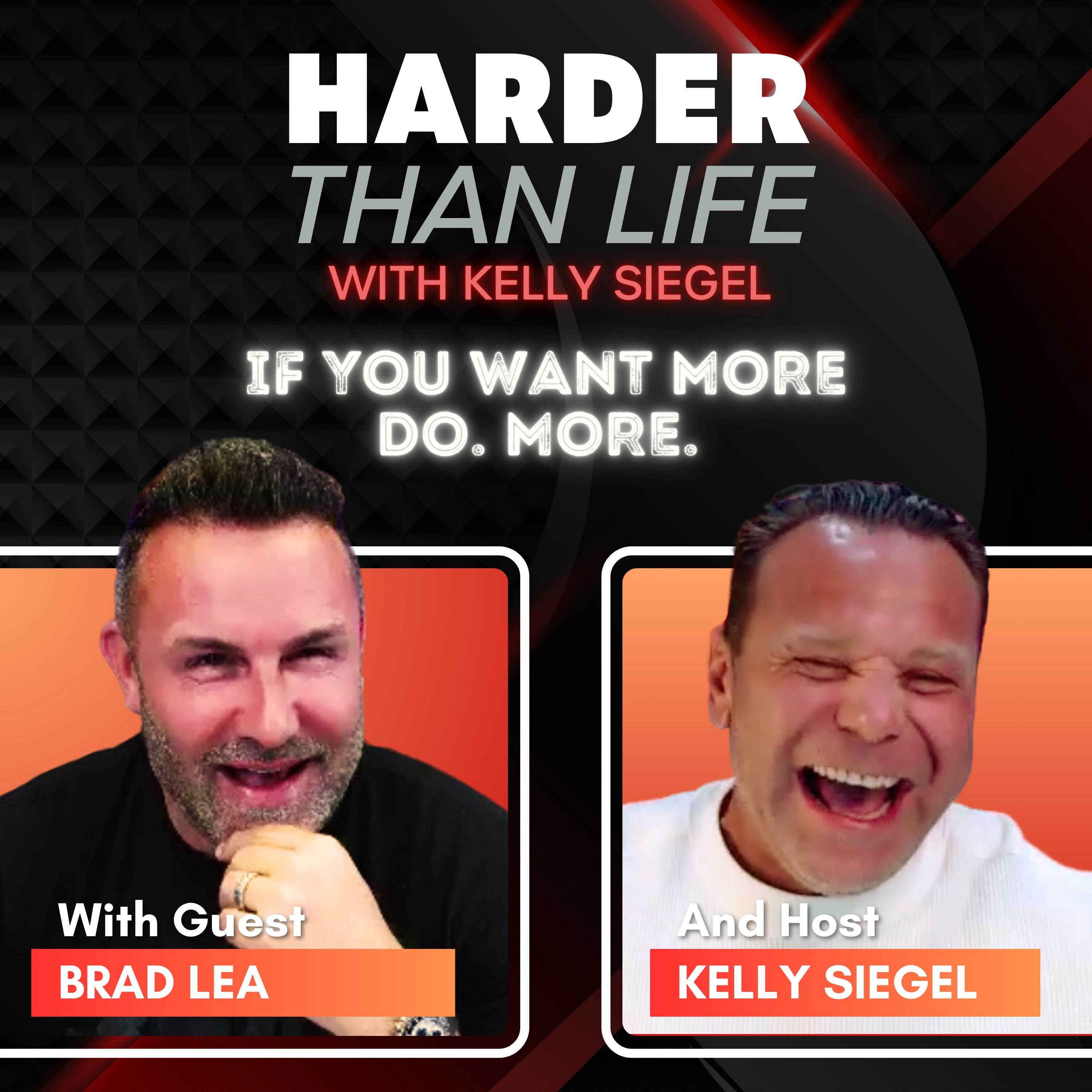 71: If You Want More Do. More. w/ Brad Lea