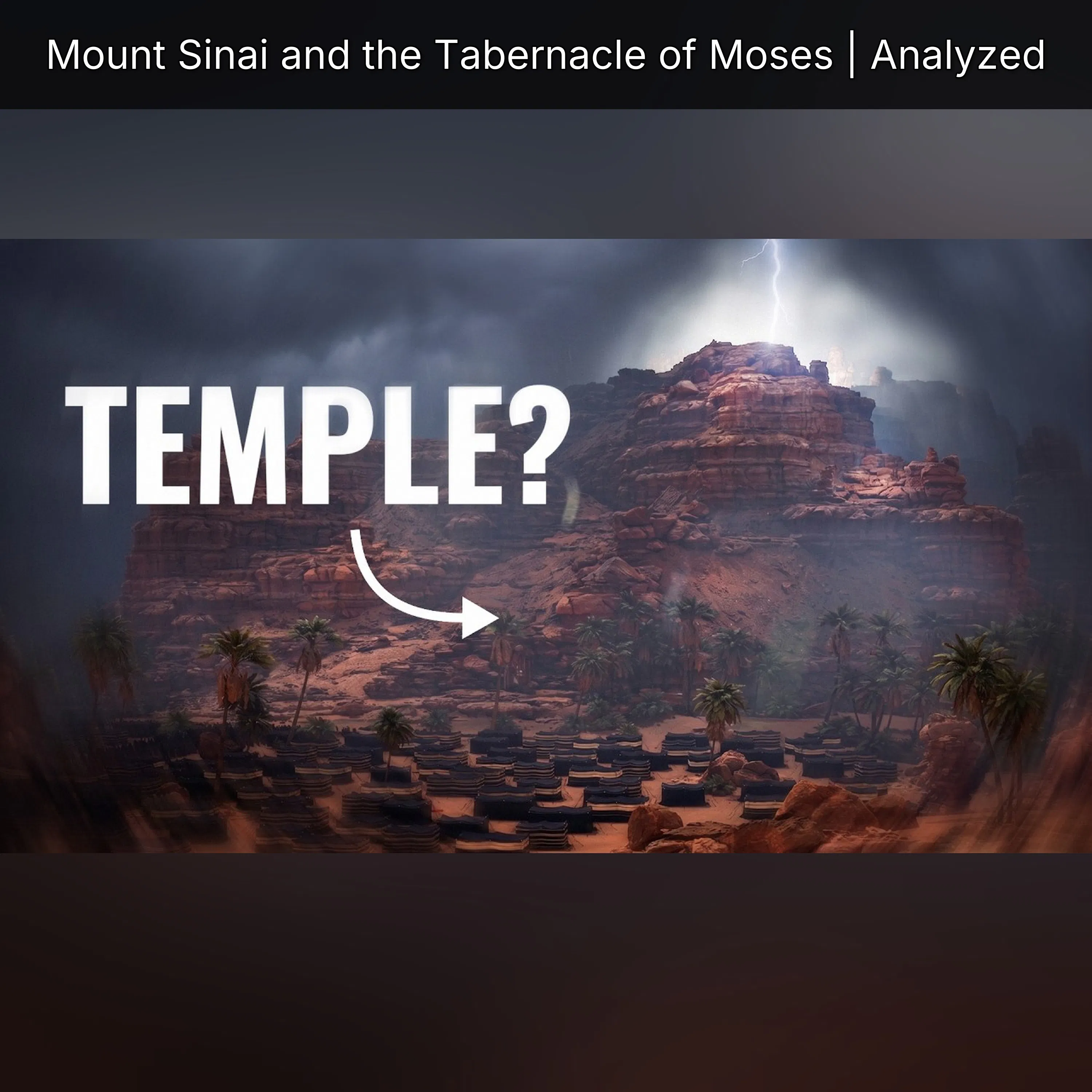 Mount Sinai and the Tabernacle of Moses | Analyzed