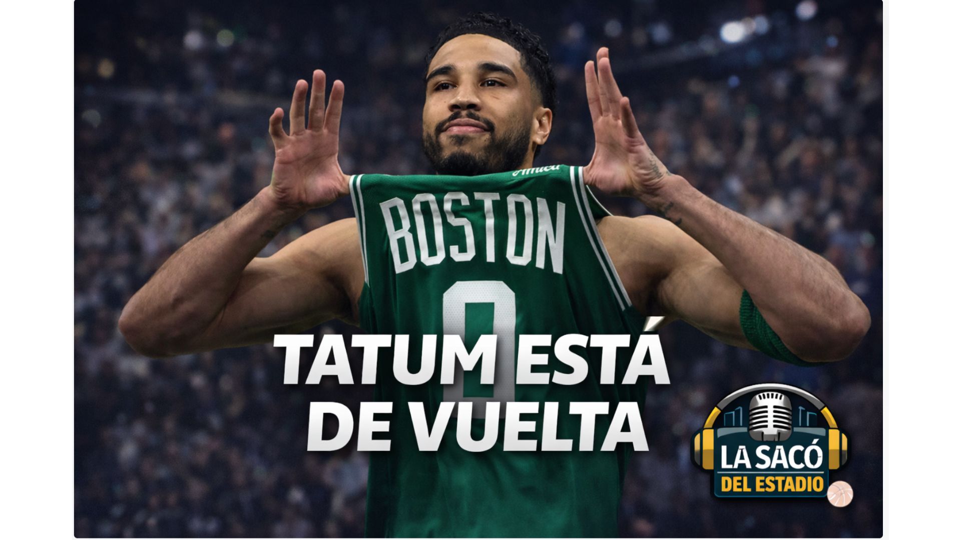 Tatum está de vuelta 🏀 episode artwork