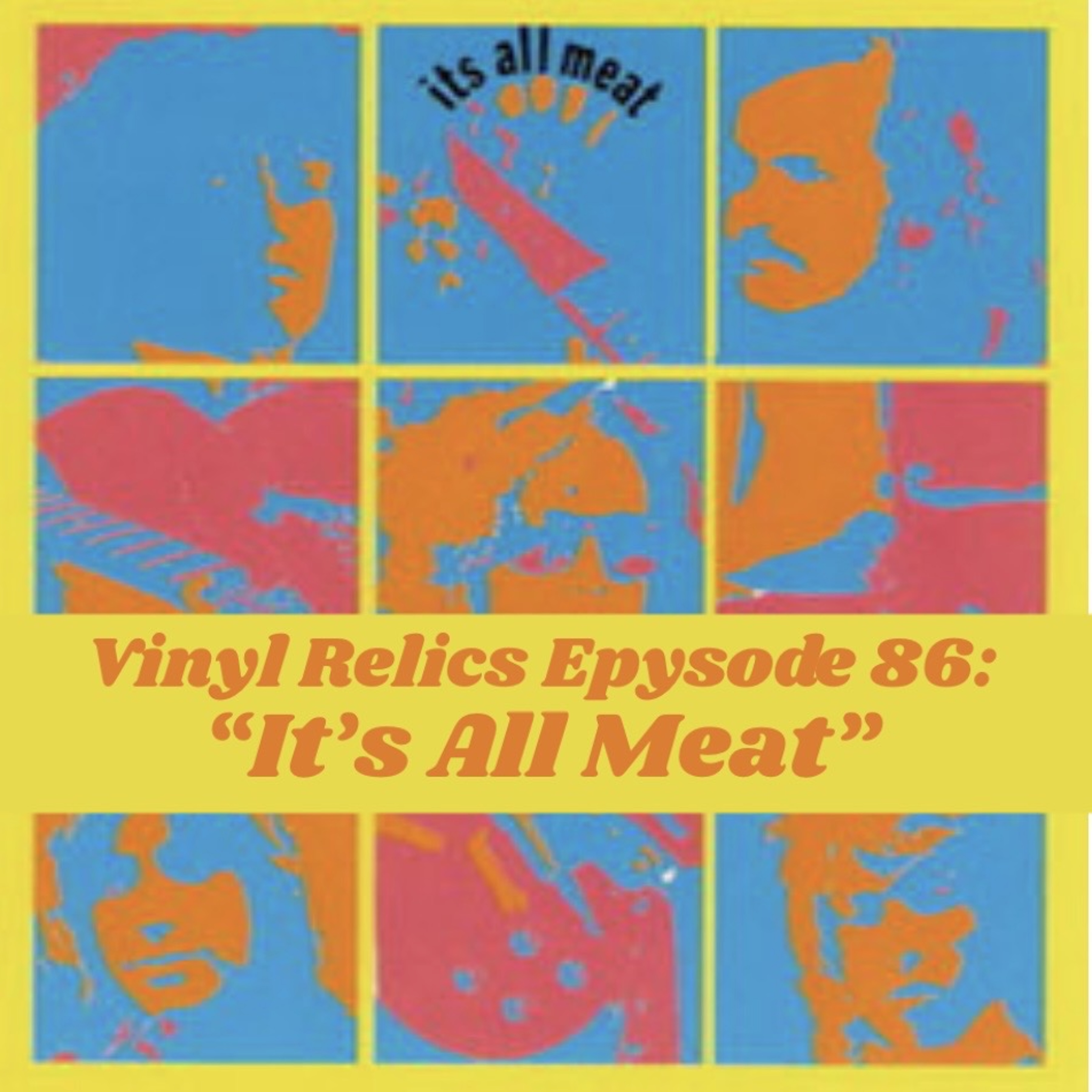 VINYL RELICS | 1970’s It’s All Meat: The Lost Canadian Self-Titled Psych Classic