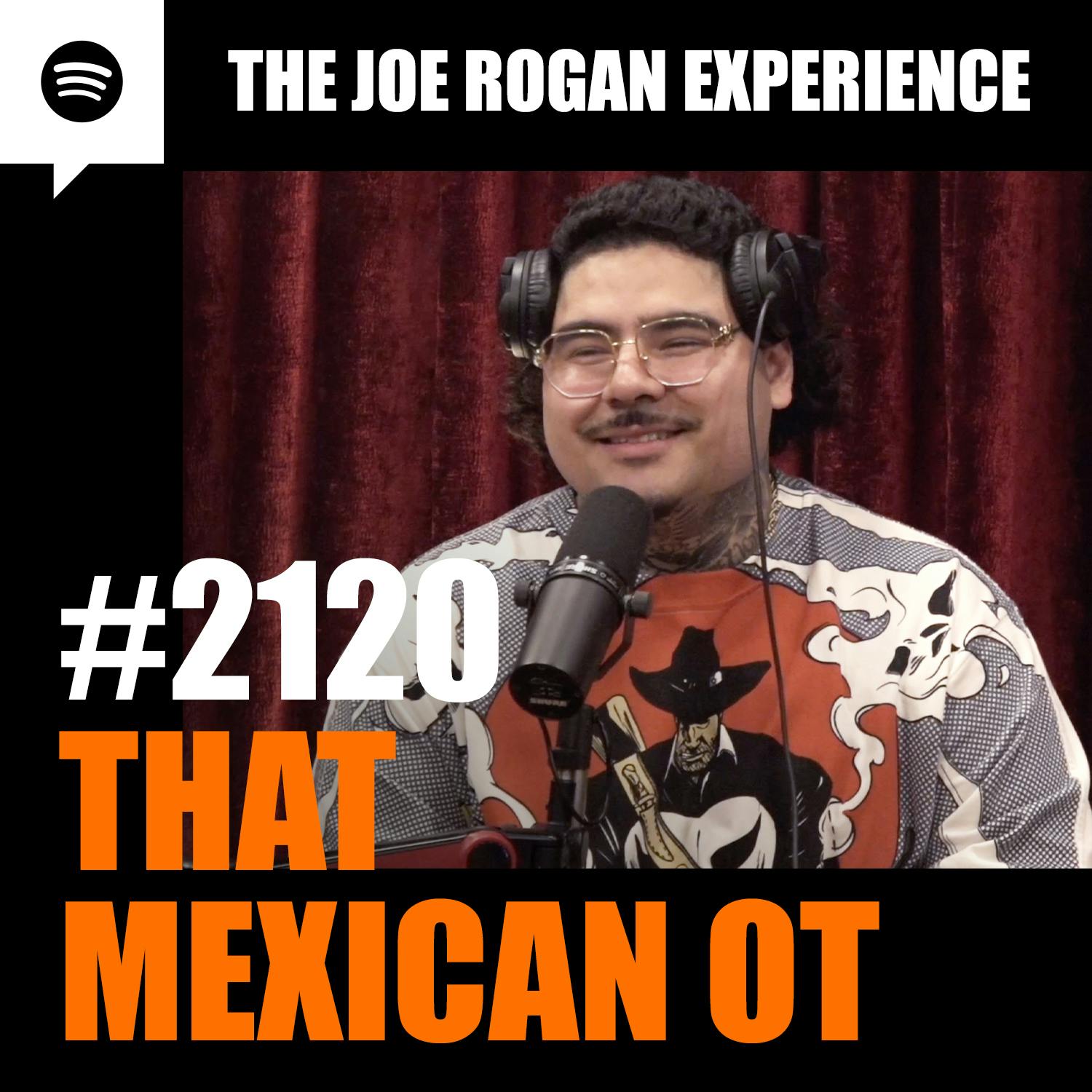 #2120 - That Mexican OT