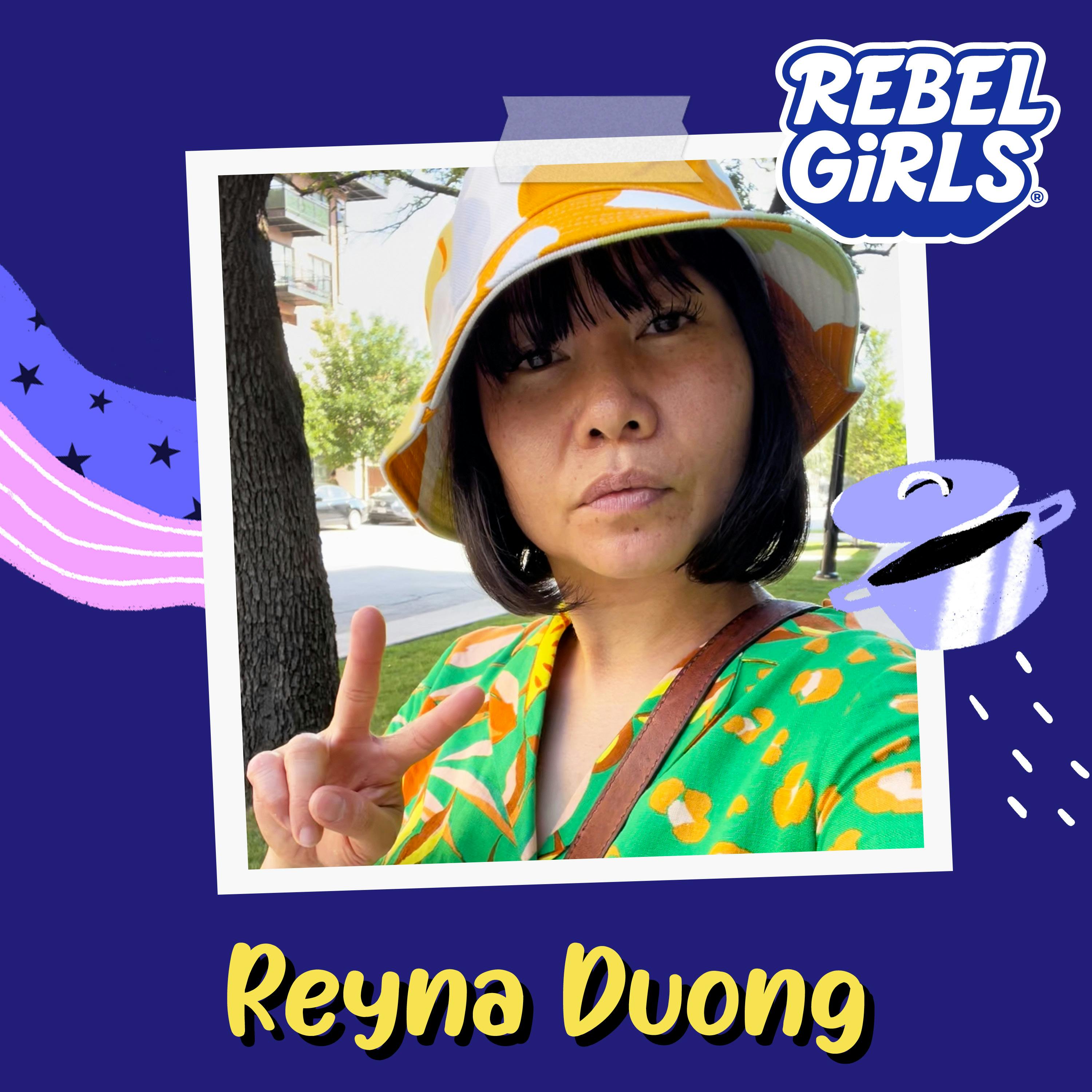 Get to Know Reyna Duong