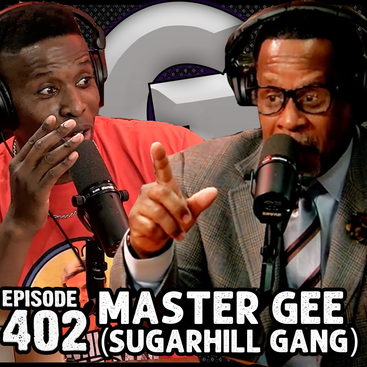 Ep #402 - MASTER GEE (Sugarhill Gang) | Part 2 episode artwork