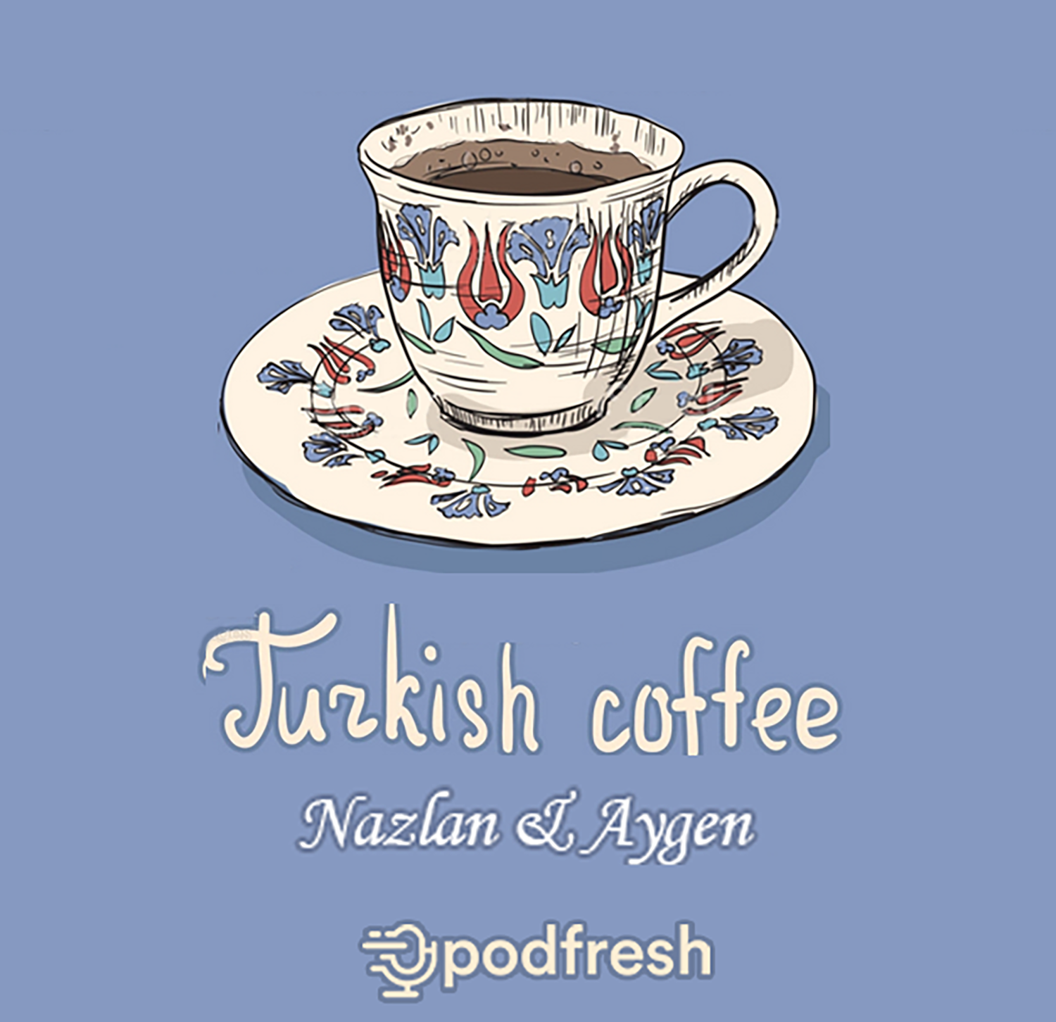 Turkish Coffee podcast artwork