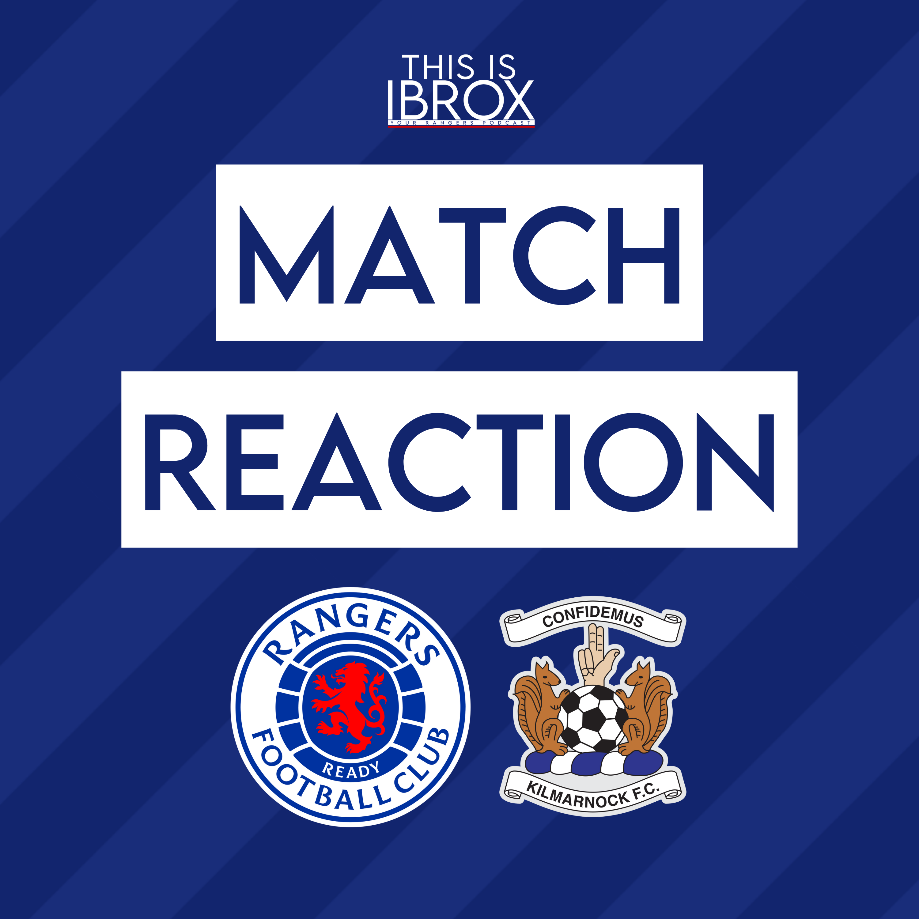 Rangers 6-0 Kilmarnock | Match Reaction episode artwork