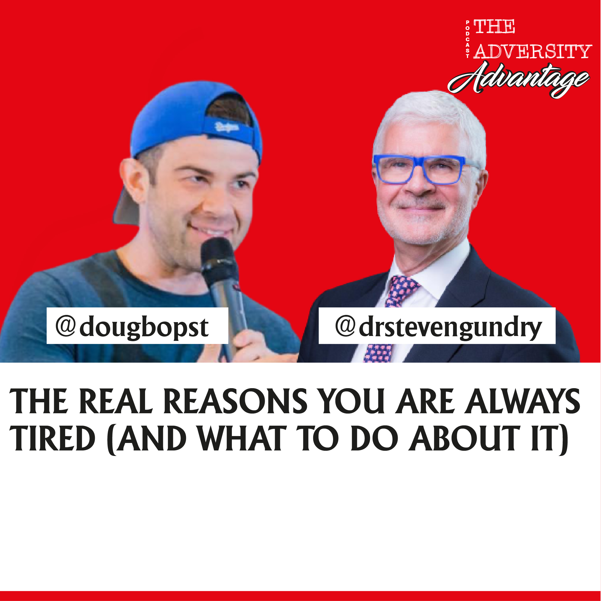 Dr. Steven Gundry - The Real Reasons You are Always Tired (And What to Do About it)