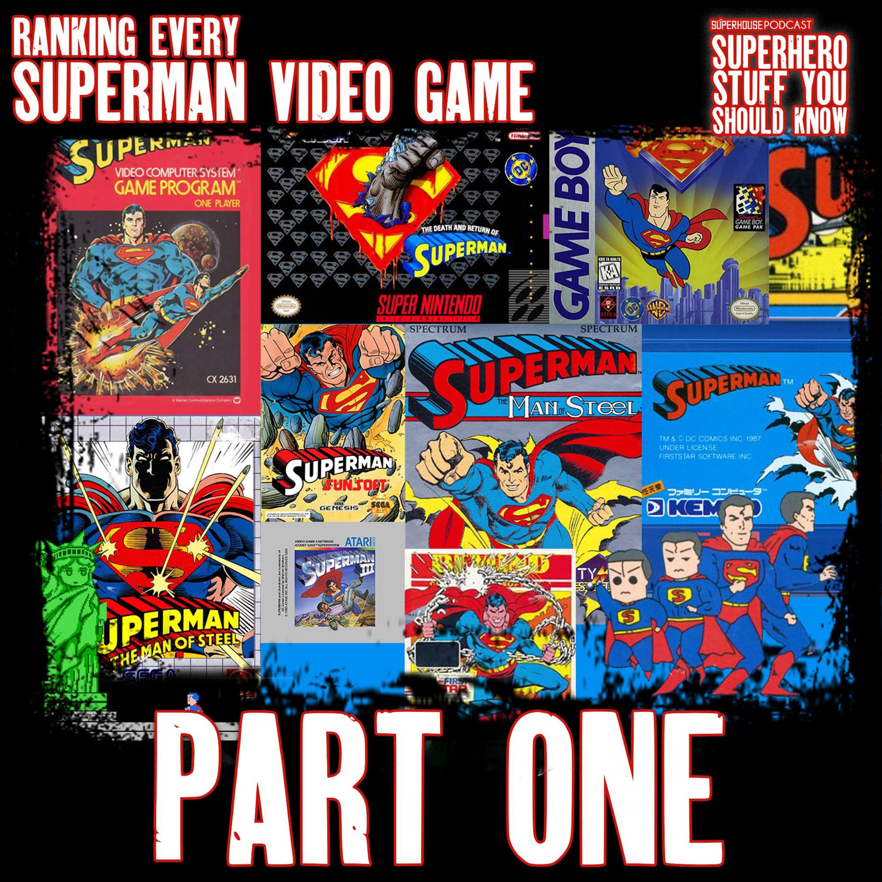 Ranking Every Superman Game - Part One episode artwork