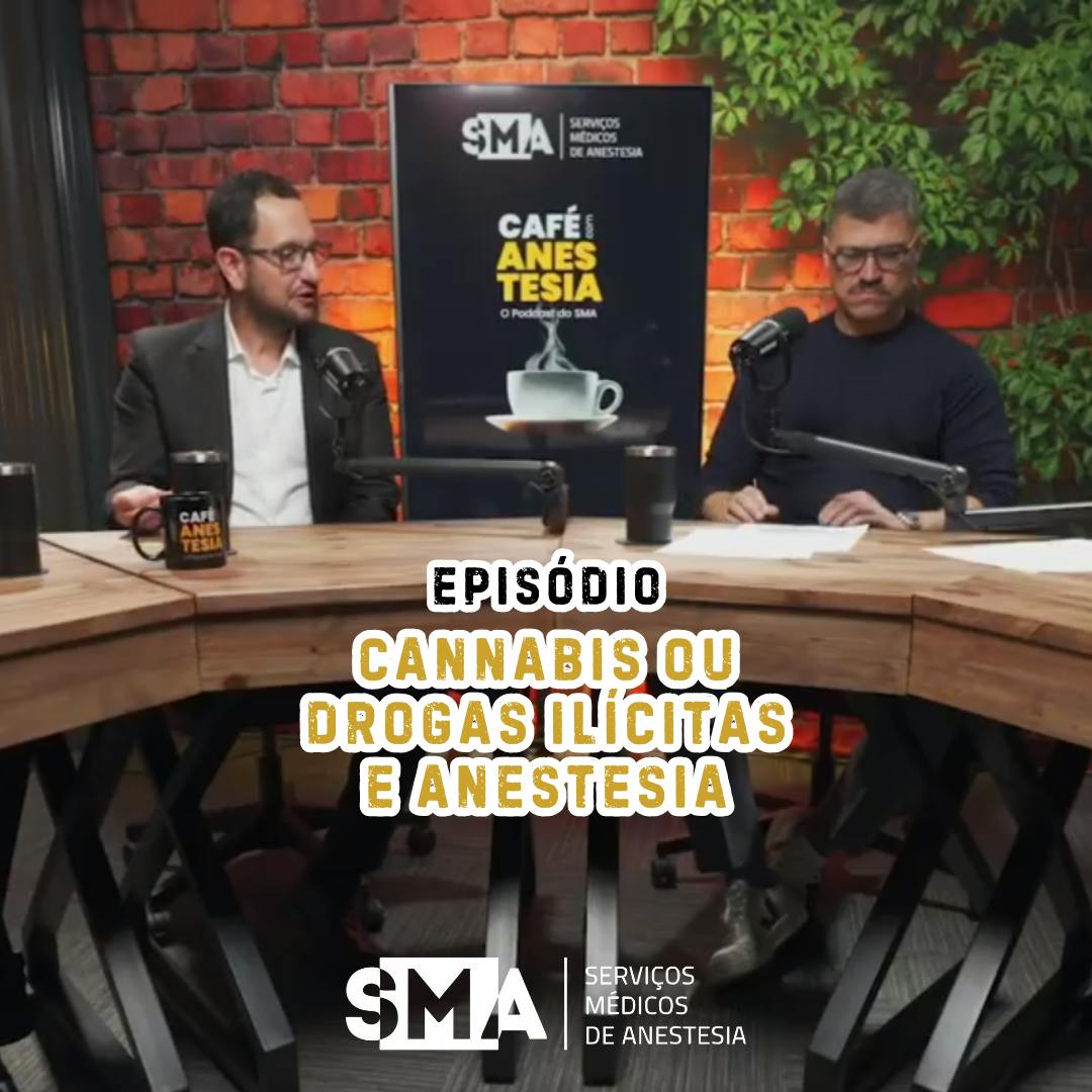 Cannabis ou drogas ilícitas e anestesia Cannabis ou drogas ilícitas e anestesia
