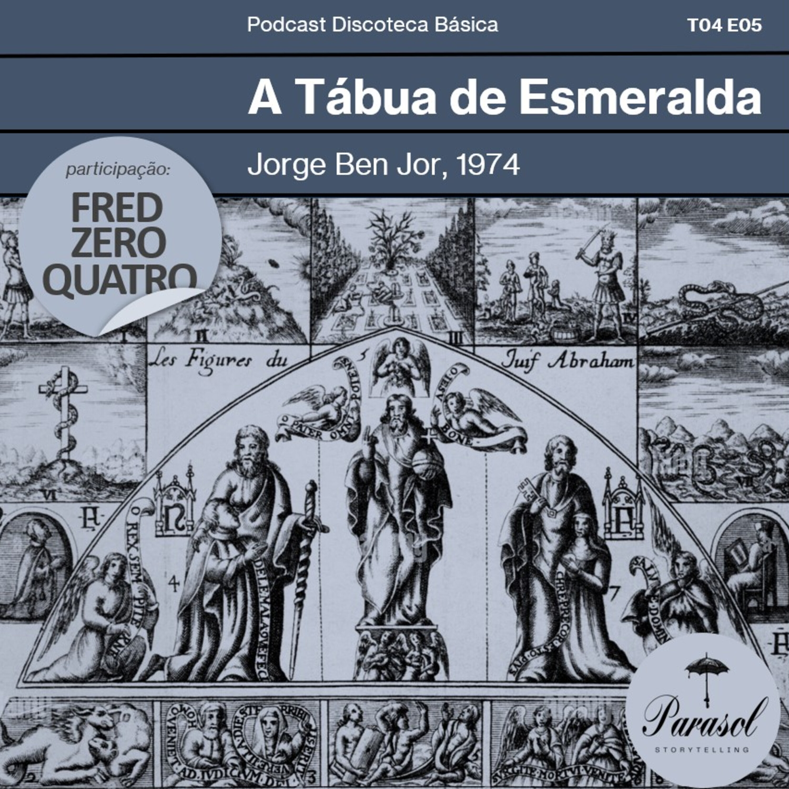 T04E05: A Tábua de Esmeralda - Jorge Ben Jor (1974)