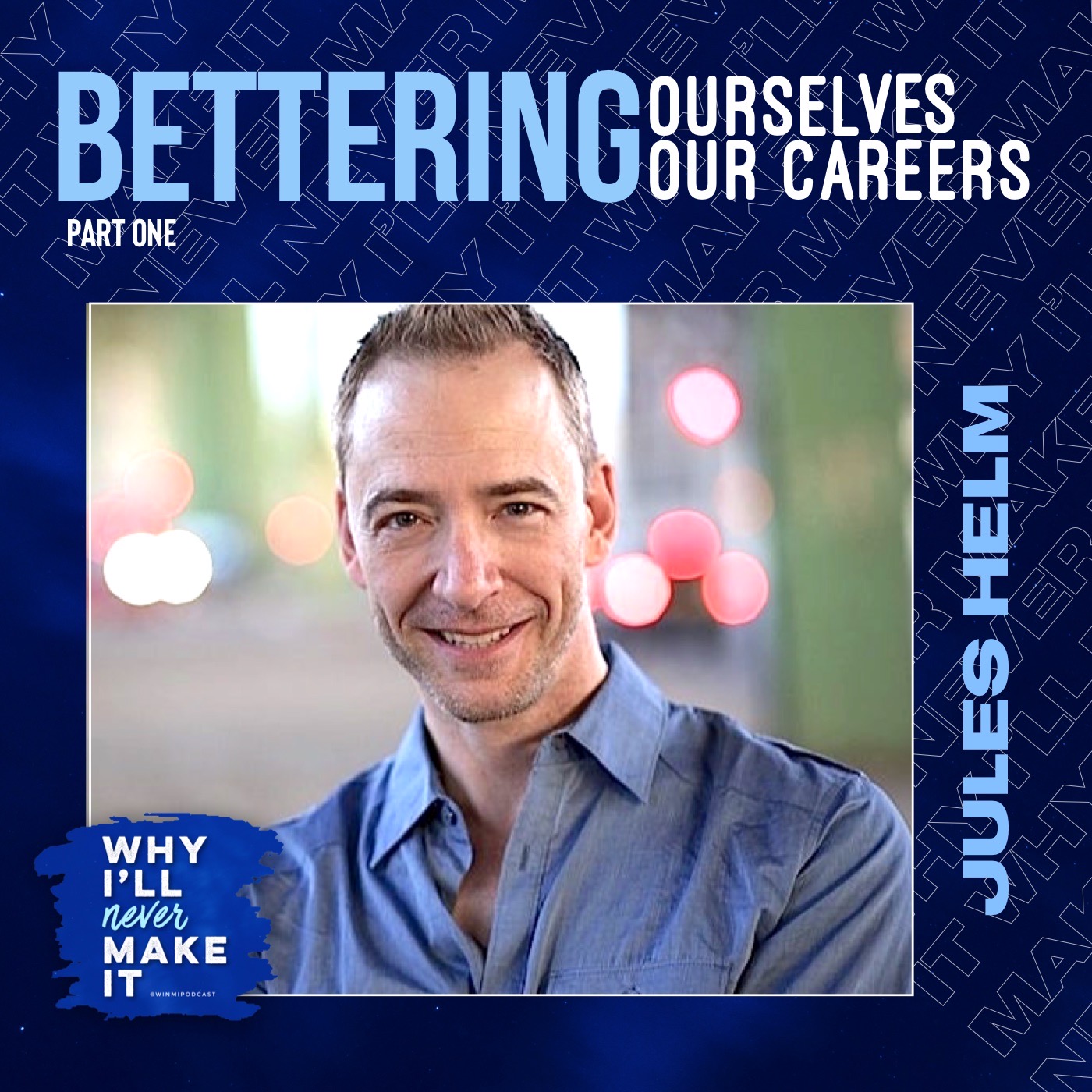 Why I‘ll Never Make It