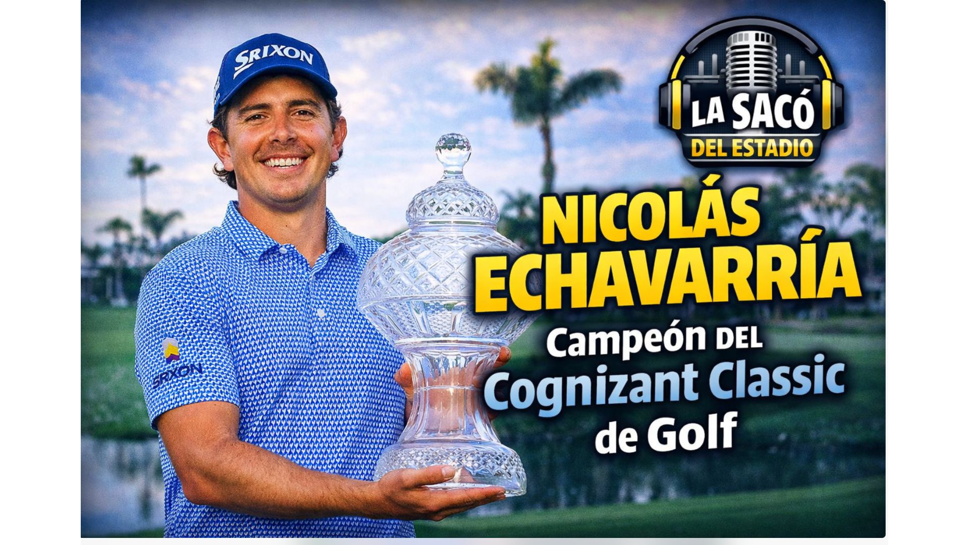 Nico Echavarría, Campeón en Pga Tour episode artwork