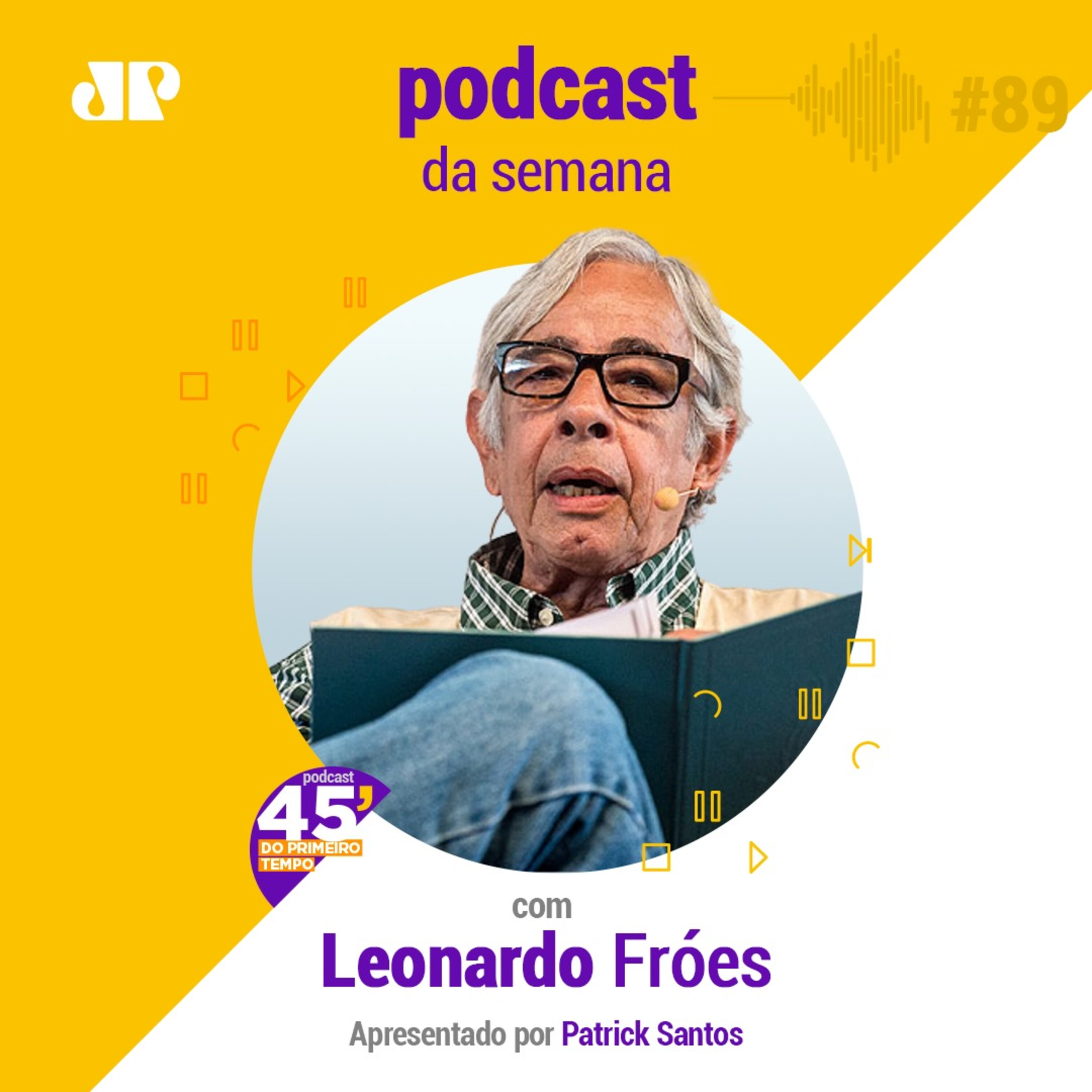 Leonardo Fróes - “Vocação é mais importante que a profissão” episode artwork