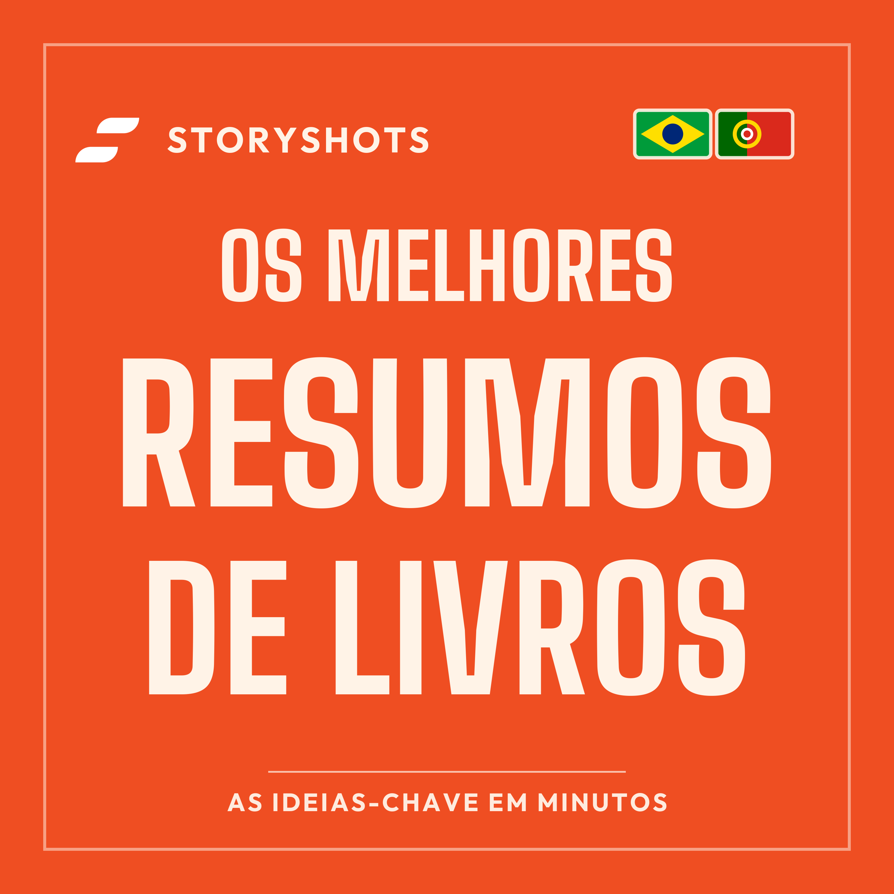 Resumos de Livros | Resumo de Livro, Desenvolvimento Pessoal e Negócios | StoryShots podcast cover art