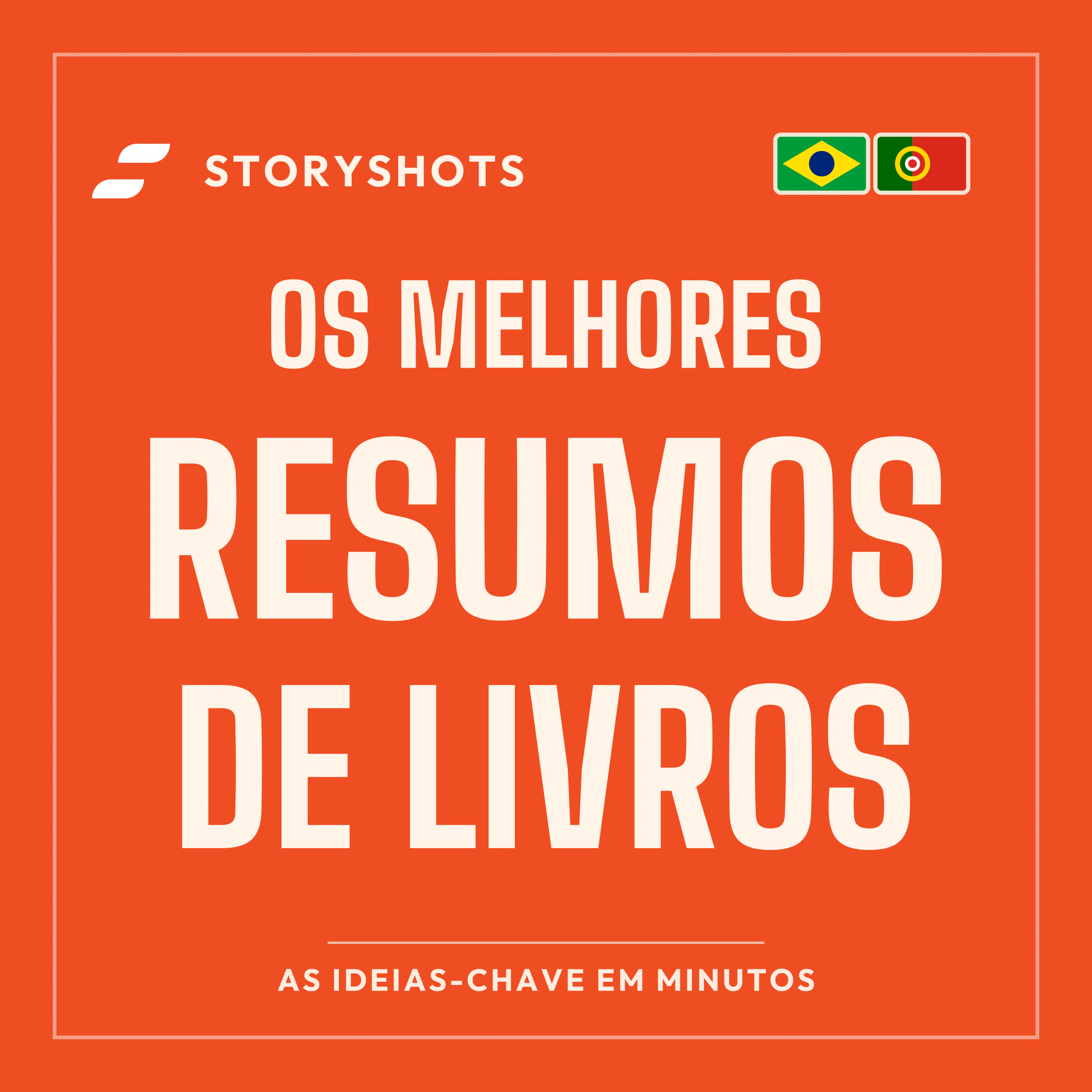 Resumos de Livros | Resumo de Livro, Desenvolvimento Pessoal e Negócios | StoryShots