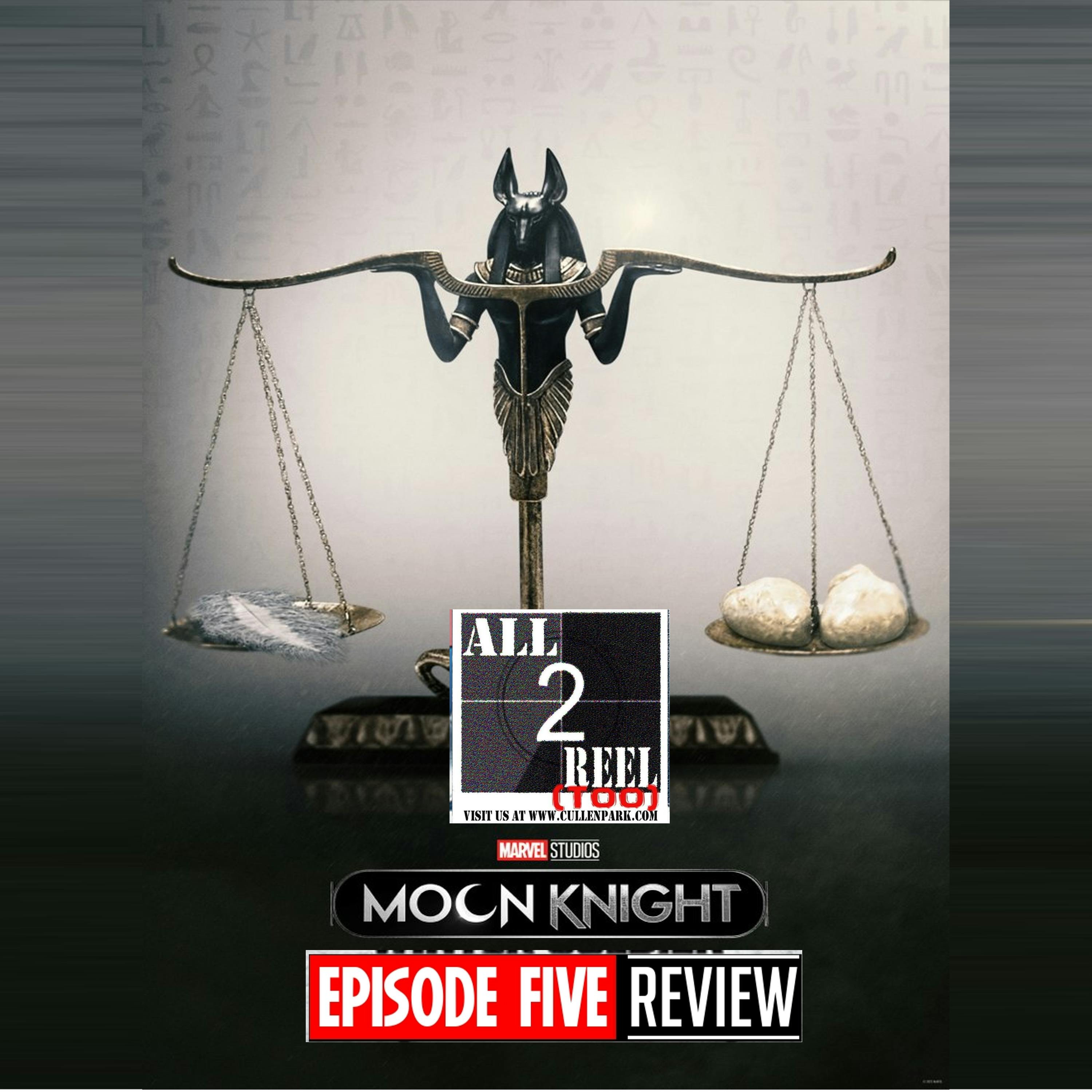 MOON KNIGHT EPISODE 5  REVIEW