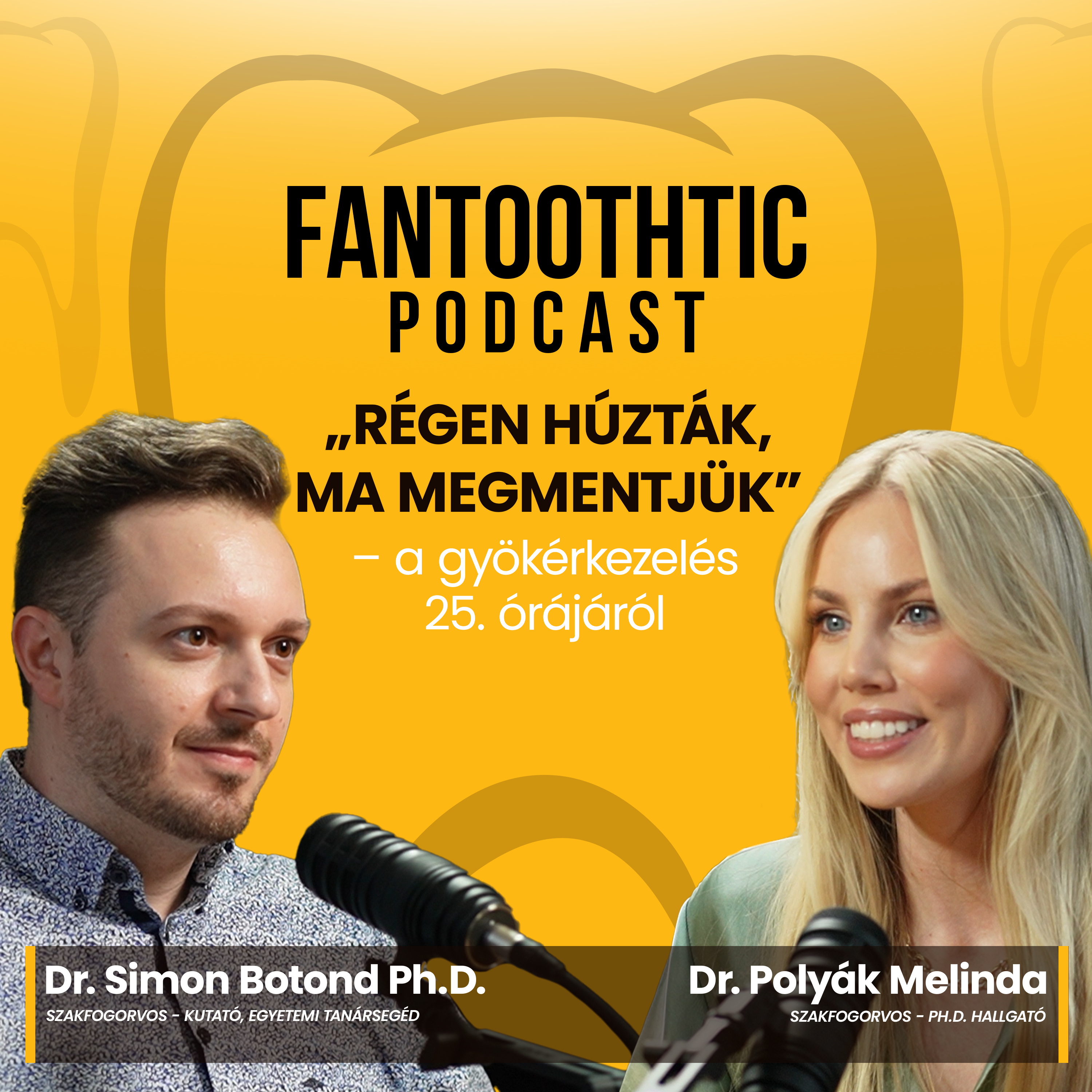 „Régen húzták, ma megmentjük” – a gyökérkezelés 25. órájáról