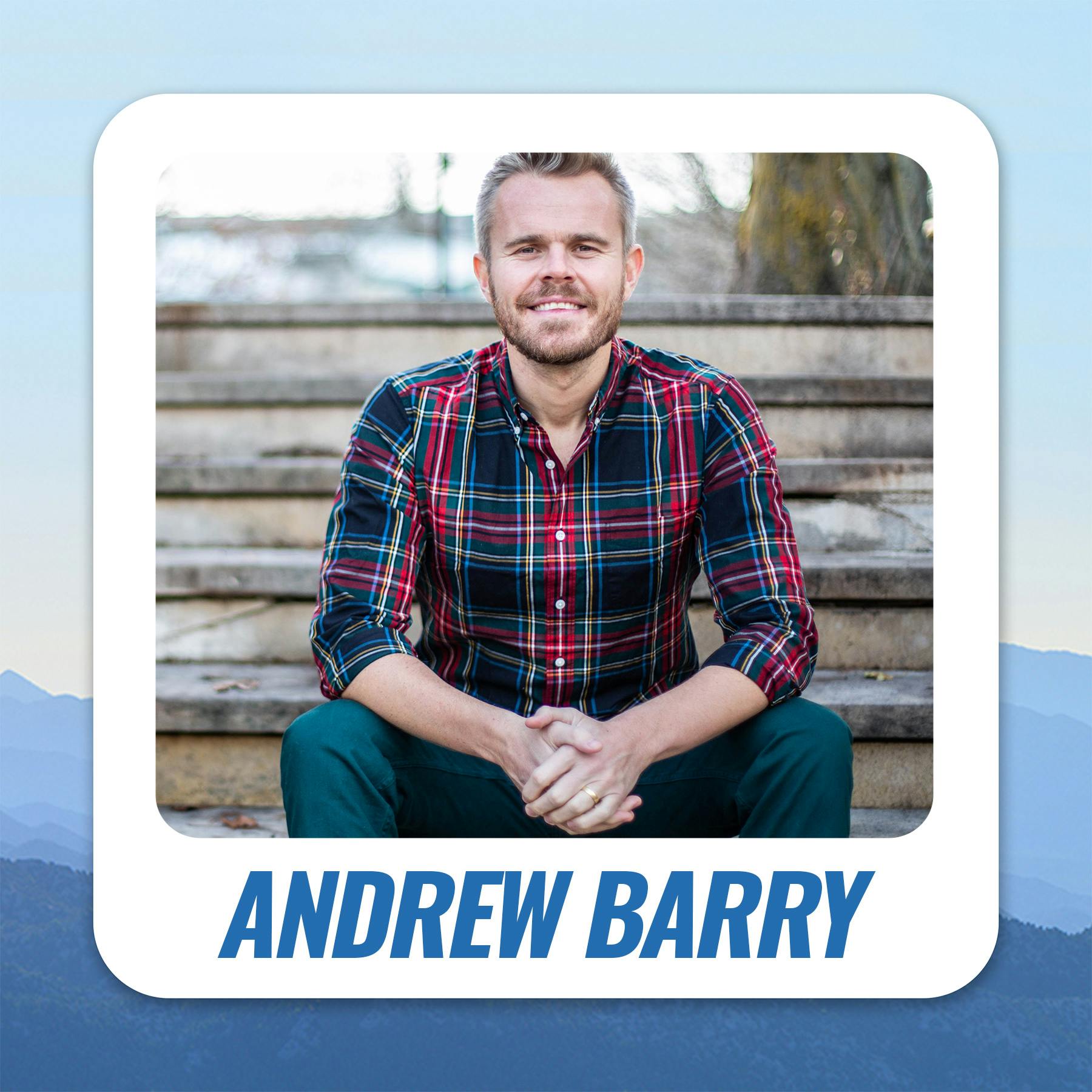 Growth and the Art of Storytelling with Andrew Barry