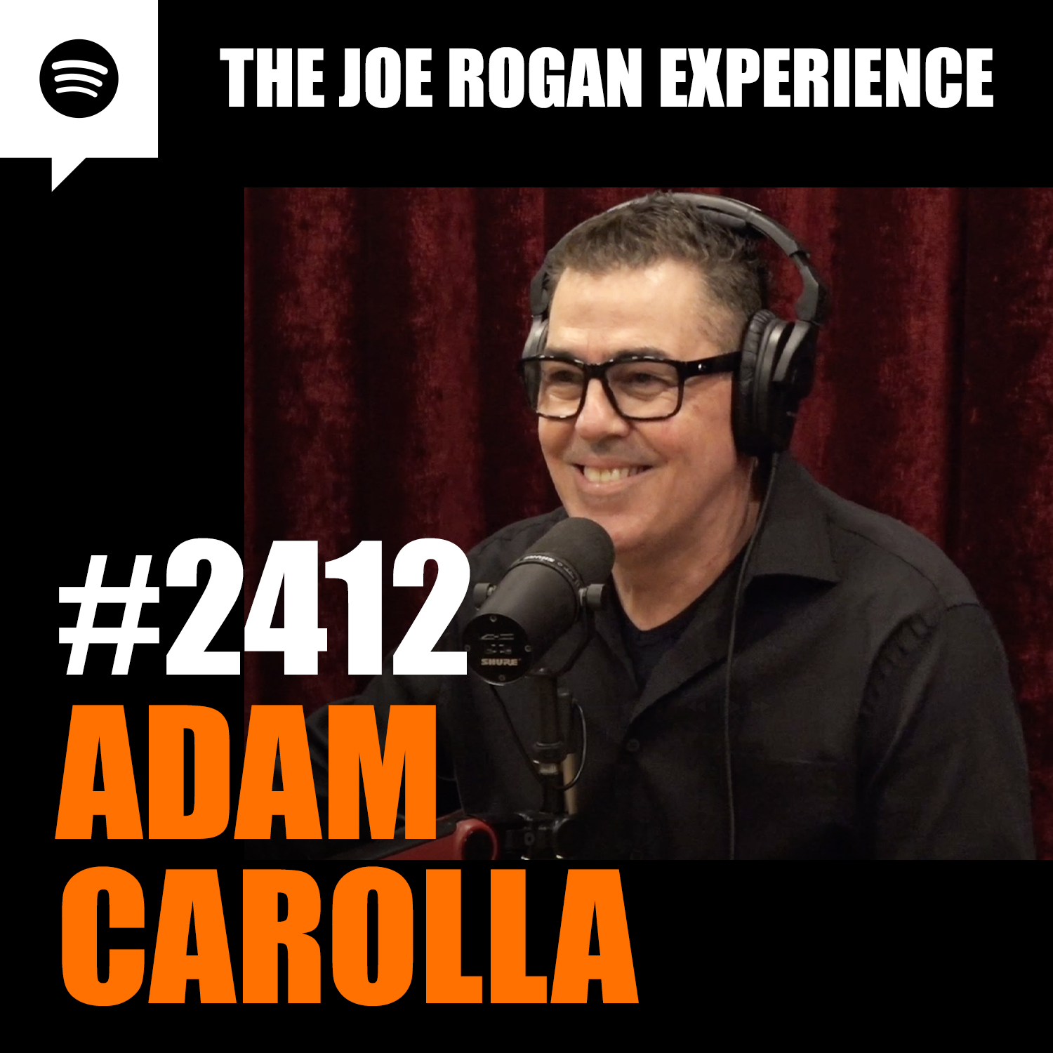 #2412 - Adam Carolla
