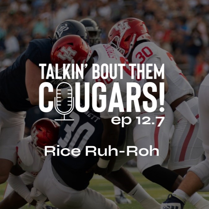 TALKIN' BOUT THEM COUGARS: Rice Ruh Roh episode artwork