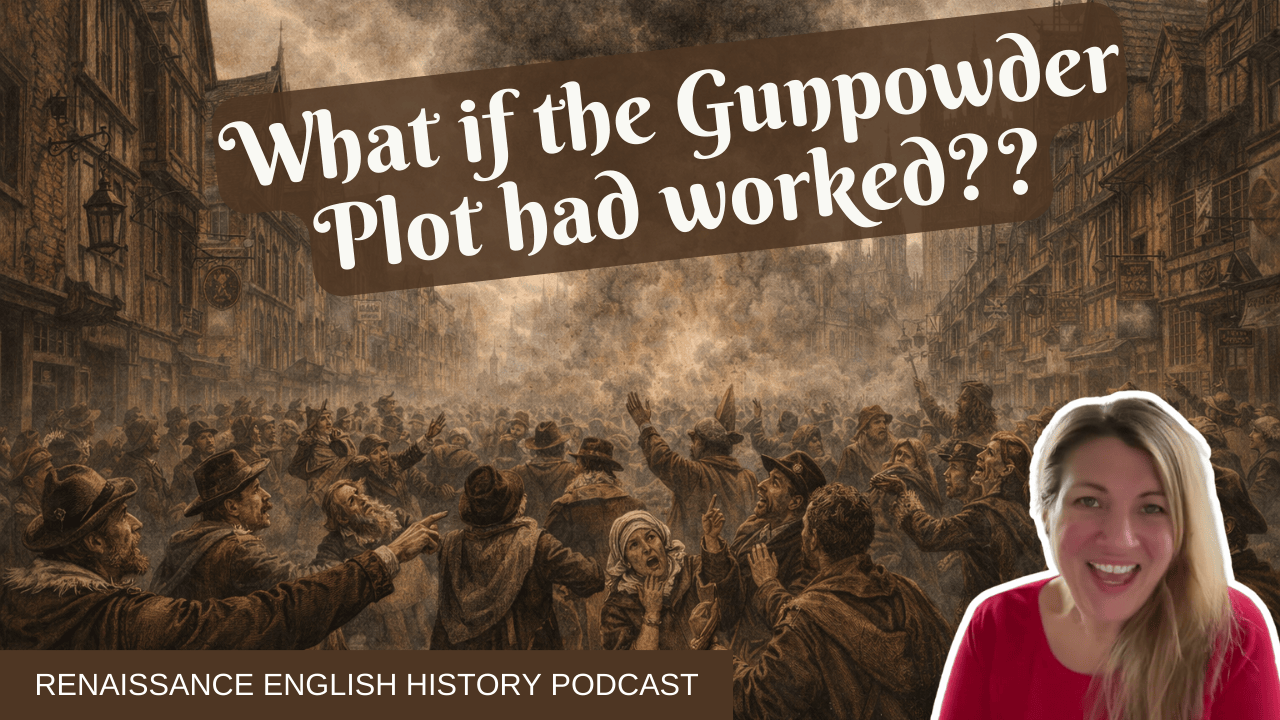 What If the Gunpowder Plot Had Succeeded? England After November 5, 1605